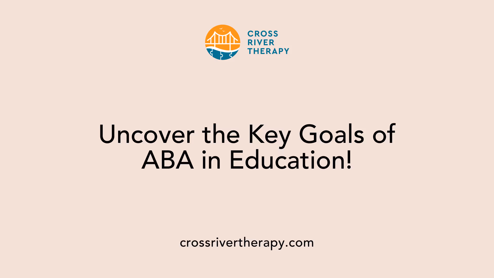 Uncover the Key Goals of ABA in Education!