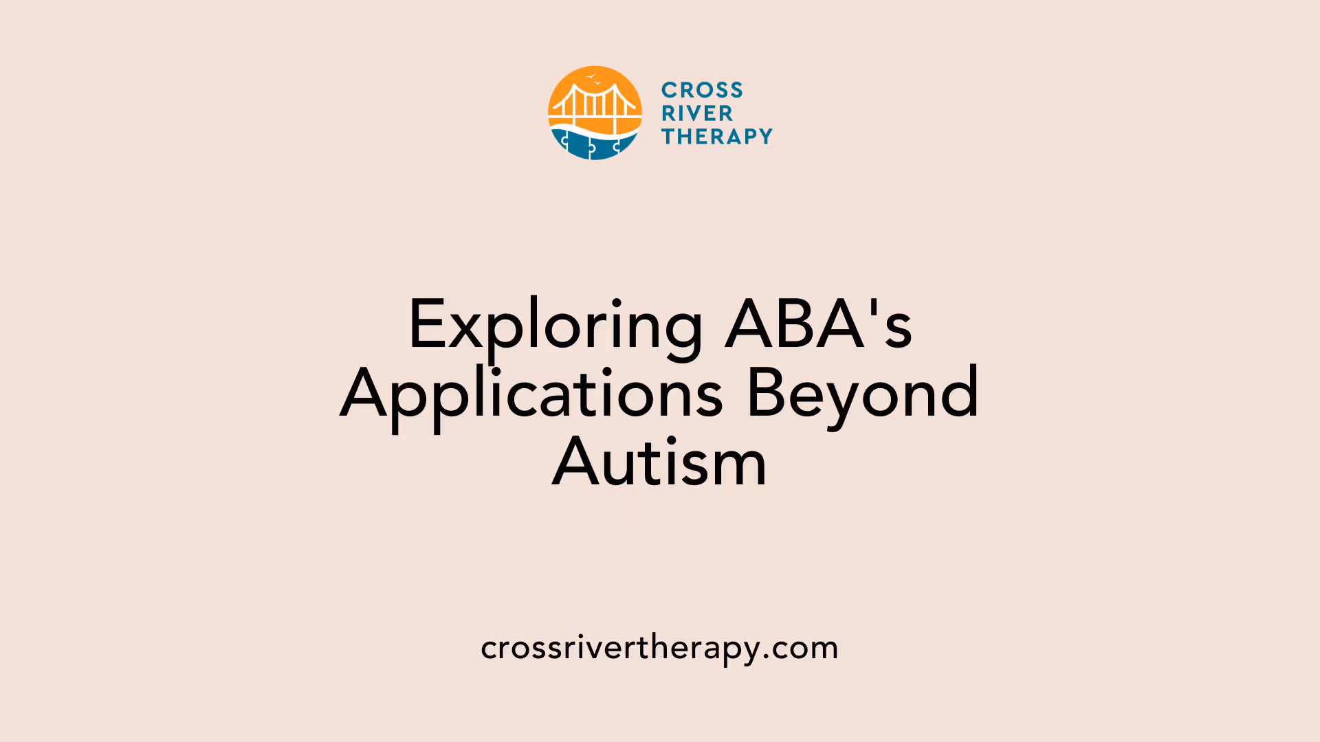 Exploring ABA's Applications Beyond Autism