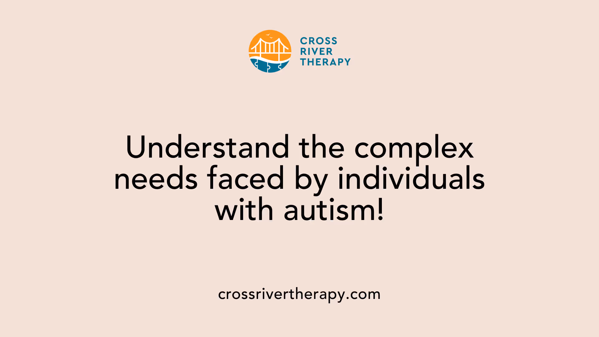 Understand the complex needs faced by individuals with autism!