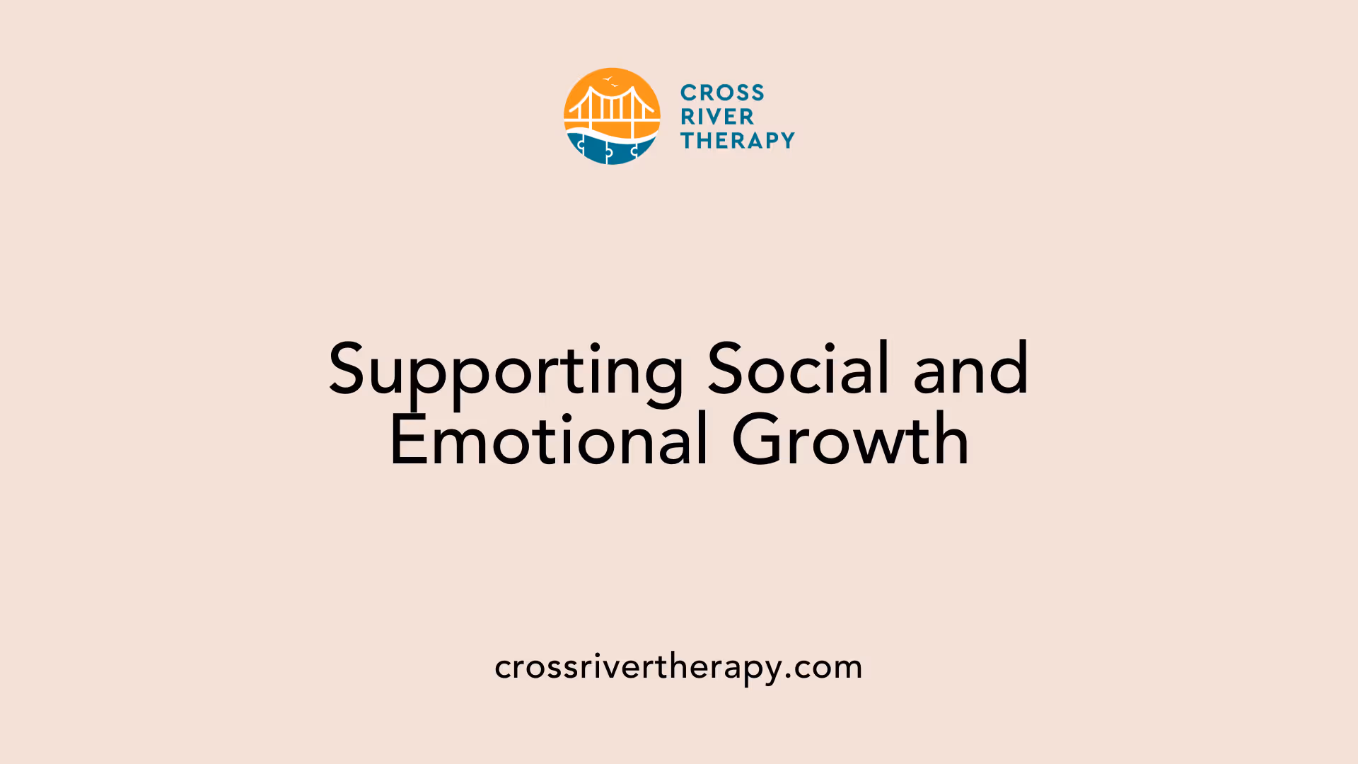 Supporting Social and Emotional Growth