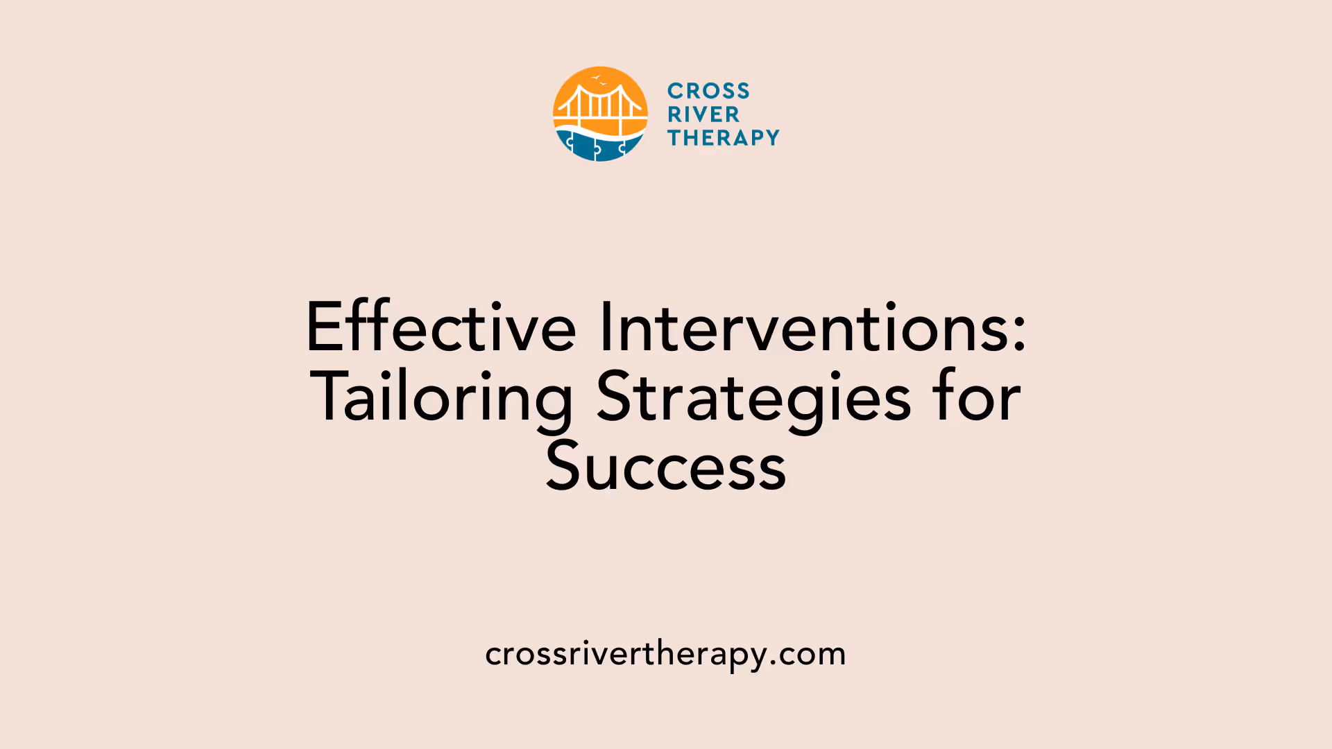 Effective Interventions: Tailoring Strategies for Success