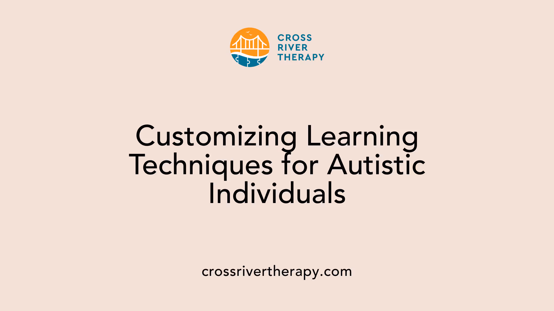 Customizing Learning Techniques for Autistic Individuals