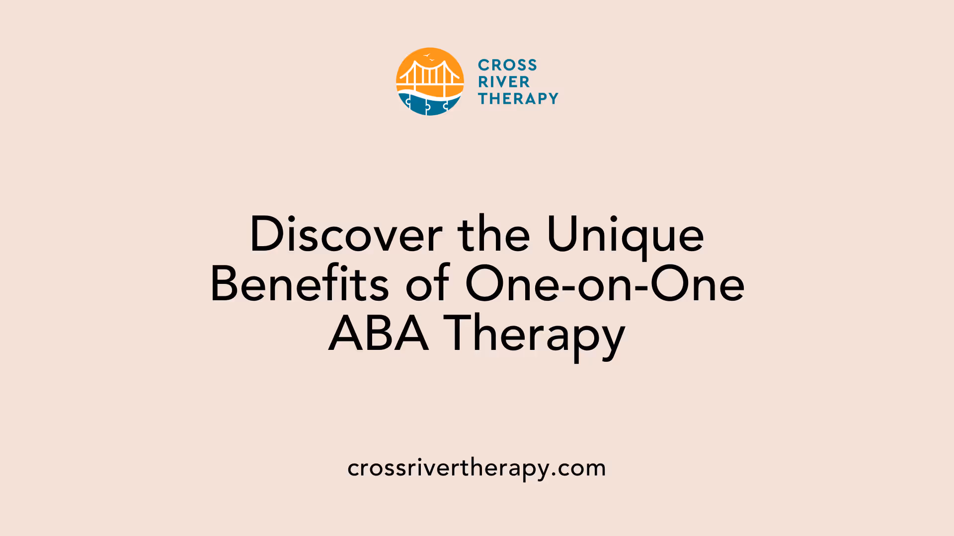 Discover the Unique Benefits of One-on-One ABA Therapy