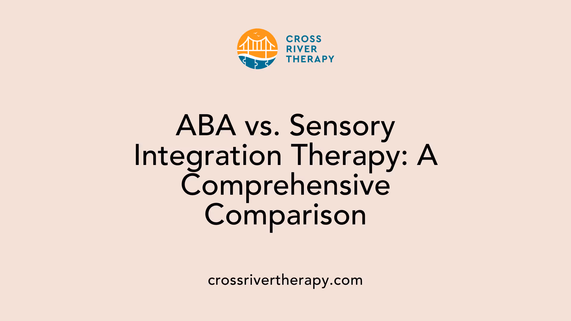 ABA vs. Sensory Integration Therapy: A Comprehensive Comparison