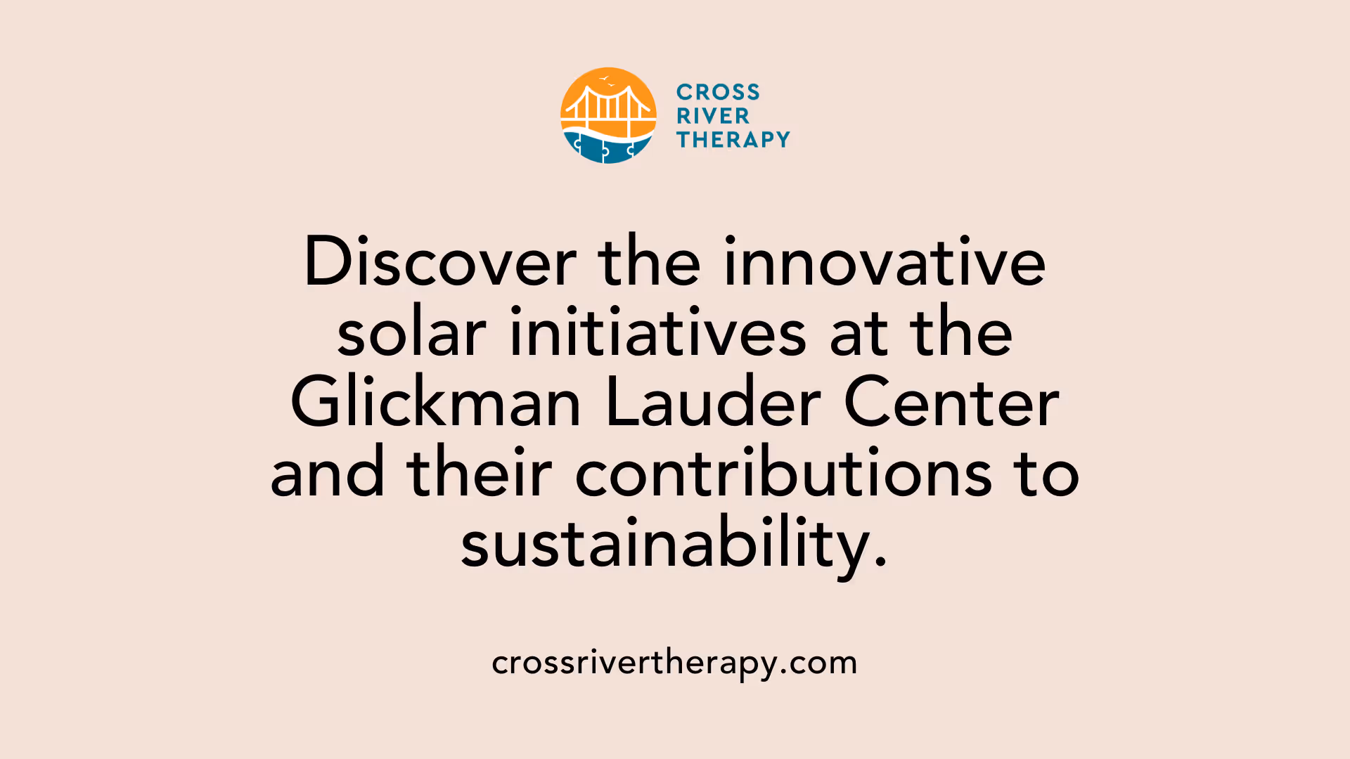 Discover the innovative solar initiatives at the Glickman Lauder Center and their contributions to sustainability.