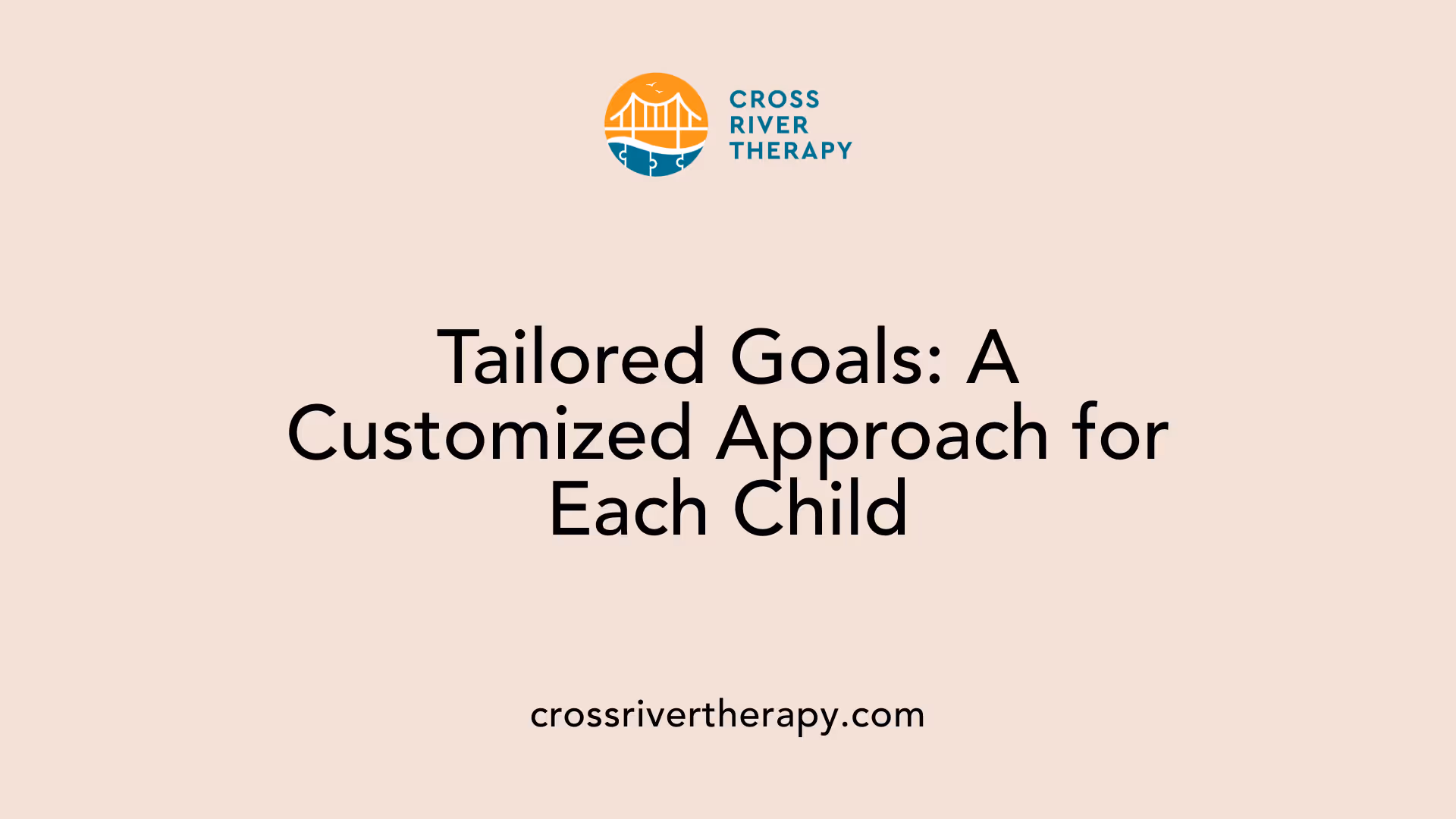 Tailored Goals: A Customized Approach for Each Child