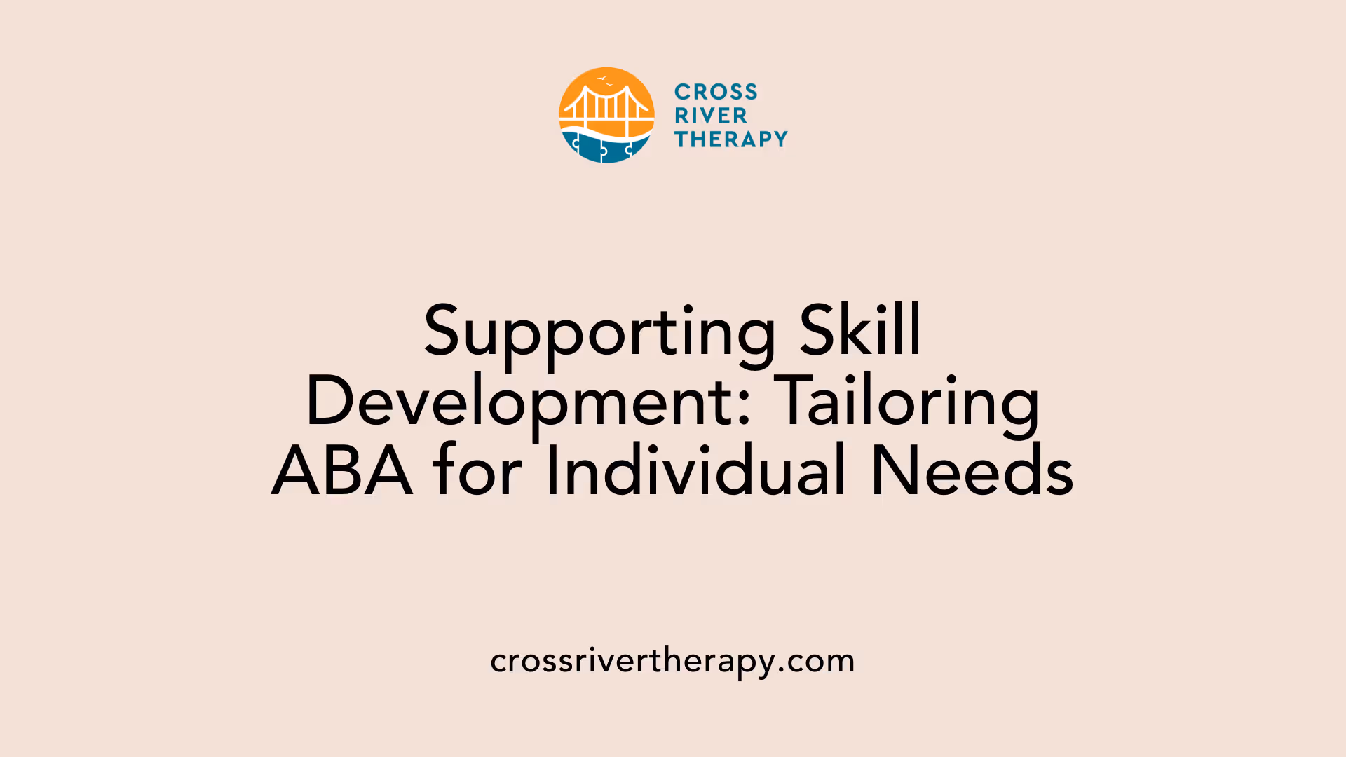 Supporting Skill Development: Tailoring ABA for Individual Needs