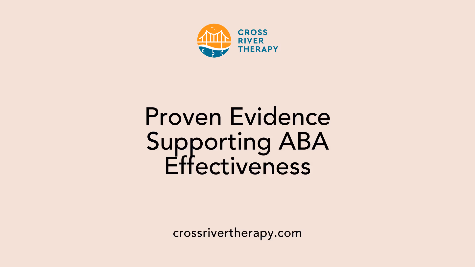 Proven Evidence Supporting ABA Effectiveness
