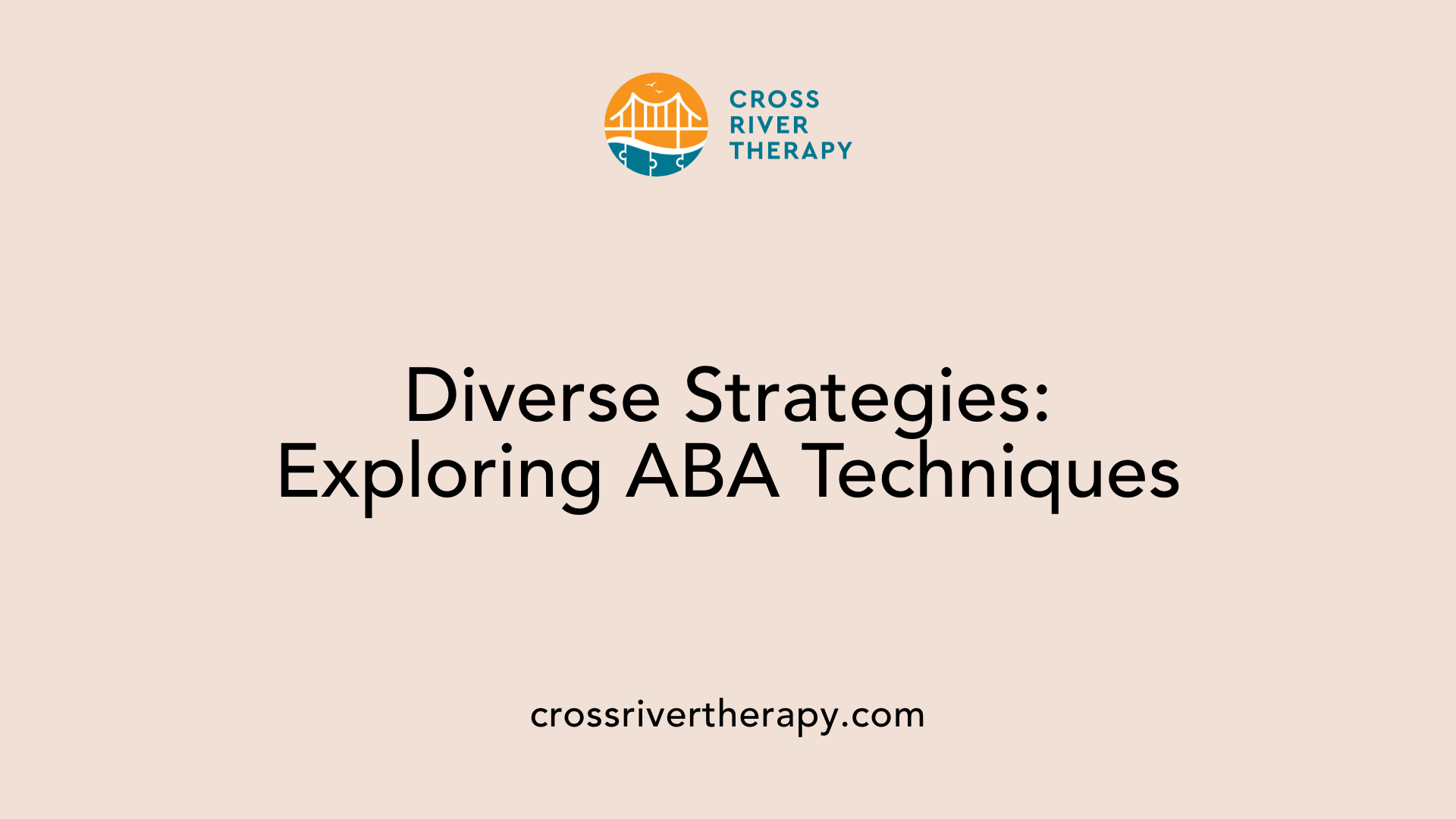 Diverse Strategies: Exploring ABA Techniques
