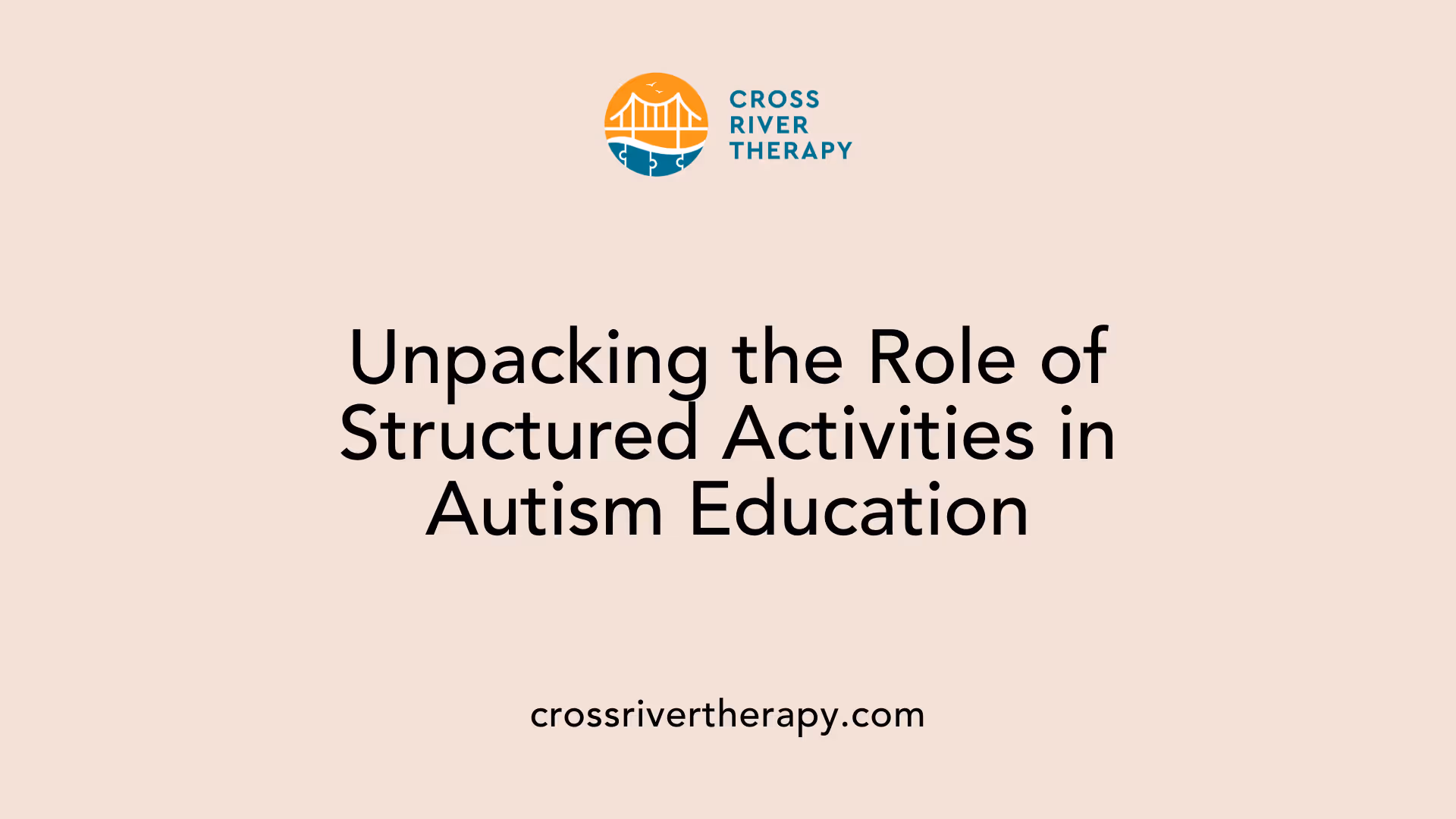 Unpacking the Role of Structured Activities in Autism Education