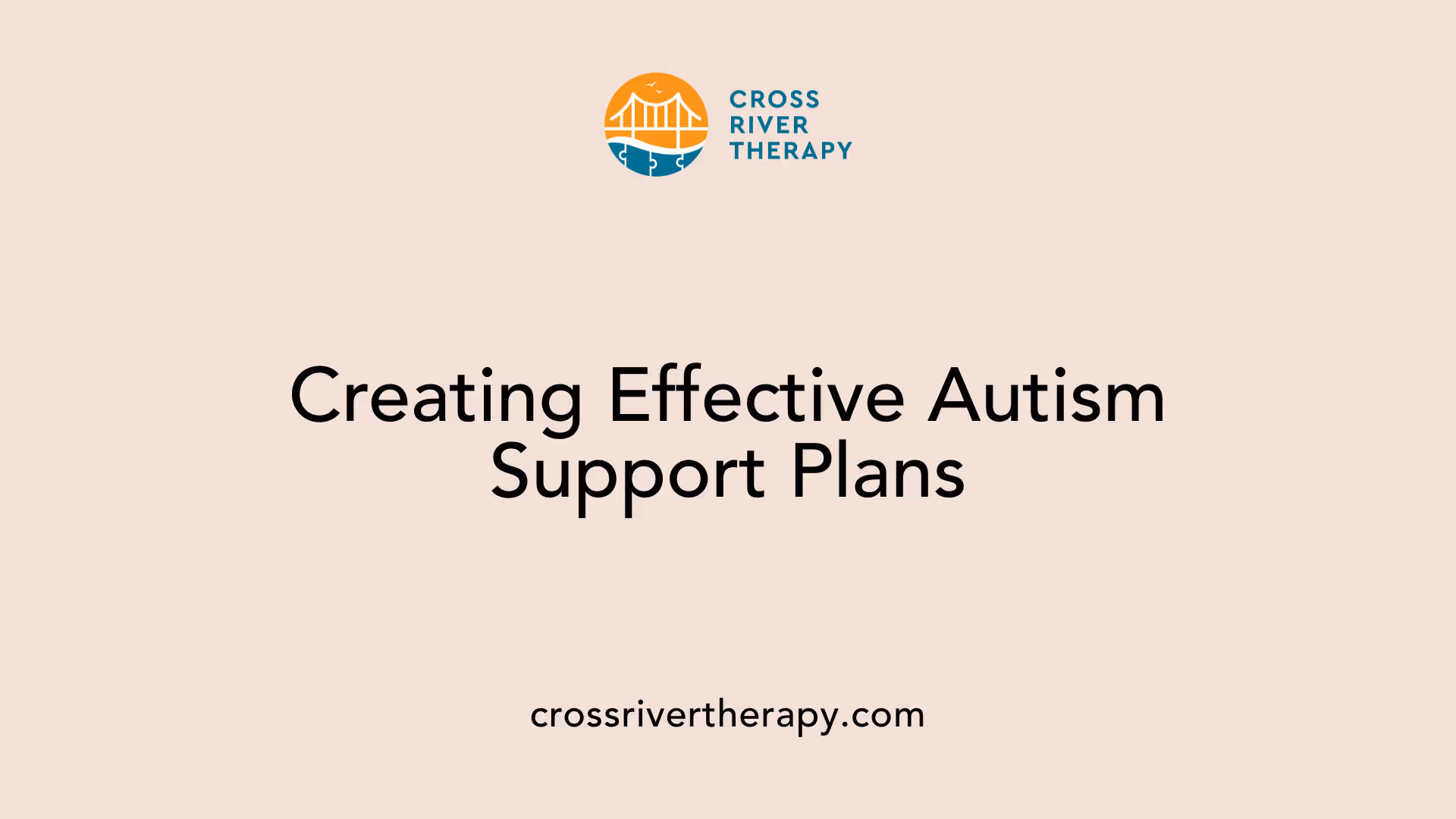 Creating Effective Autism Support Plans