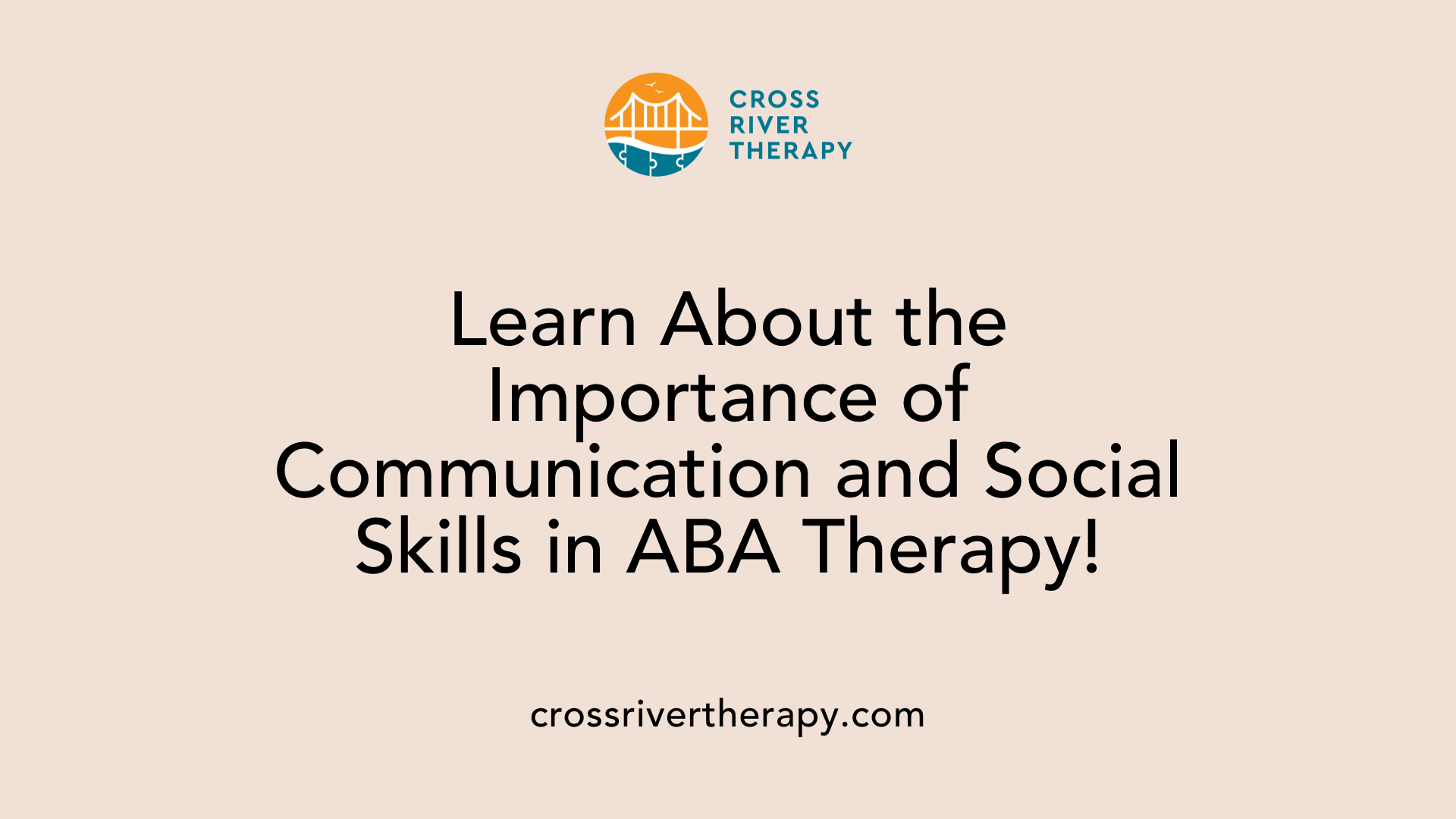 Learn About the Importance of Communication and Social Skills in ABA Therapy!