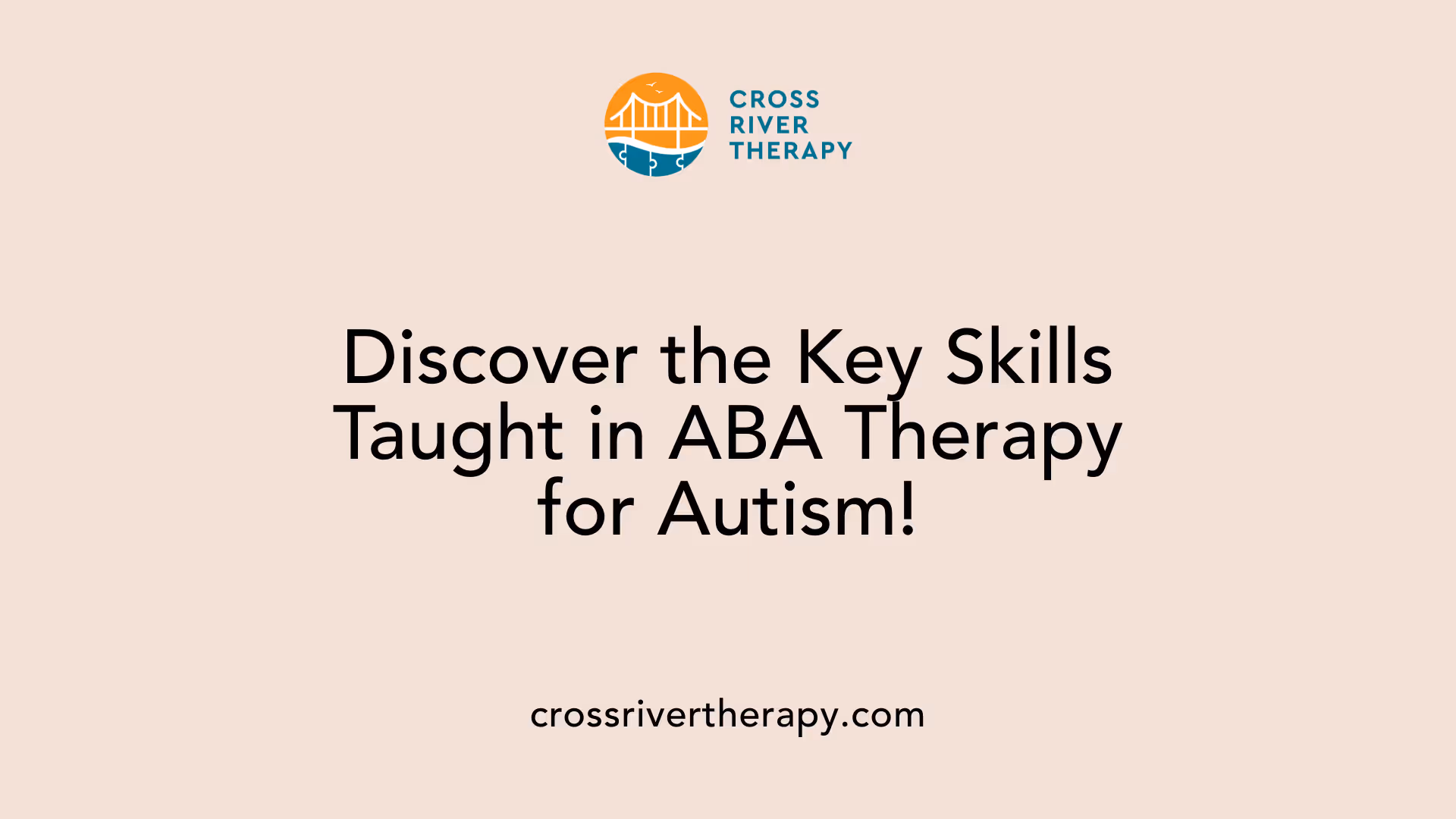 Discover the Key Skills Taught in ABA Therapy for Autism!