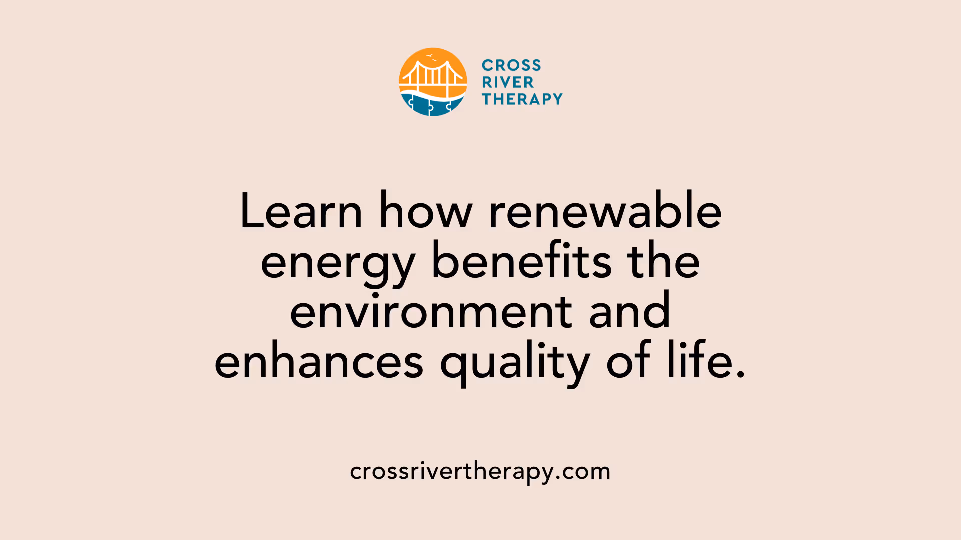 Learn how renewable energy benefits the environment and enhances quality of life.
