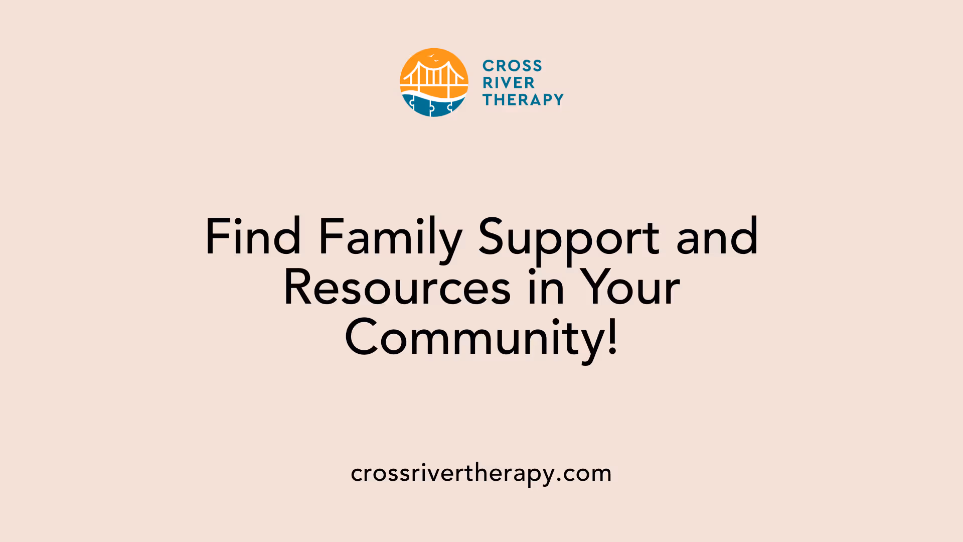 Find Family Support and Resources in Your Community!
