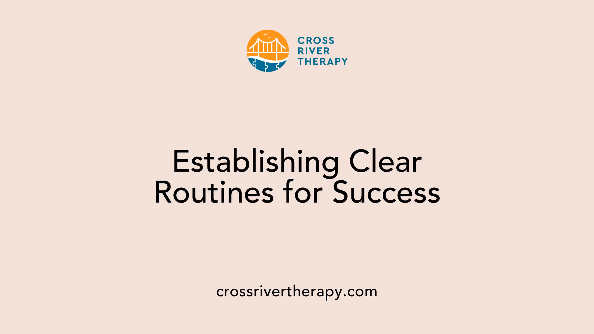 Establishing Clear Routines for Success