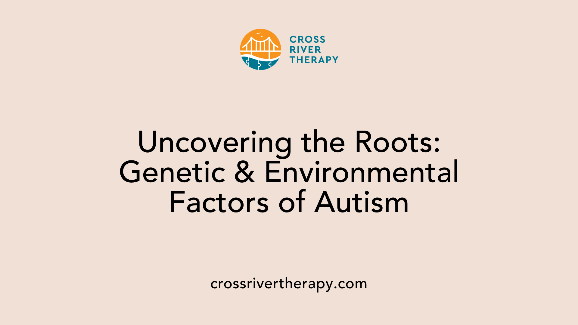 Uncovering the Roots: Genetic &amp; Environmental Factors of Autism