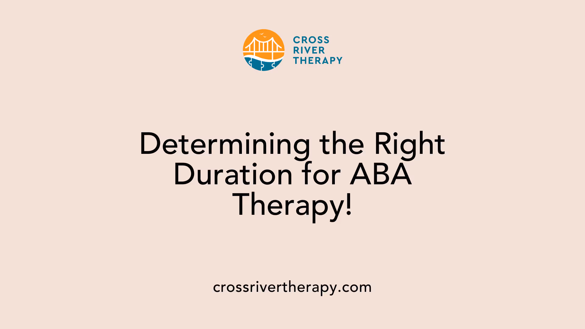 Determining the Right Duration for ABA Therapy!