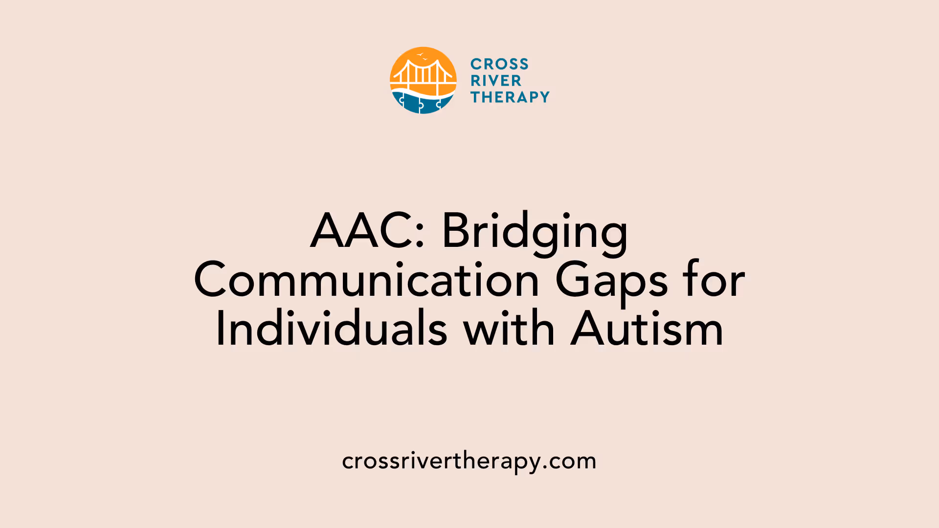 AAC: Bridging Communication Gaps for Individuals with Autism