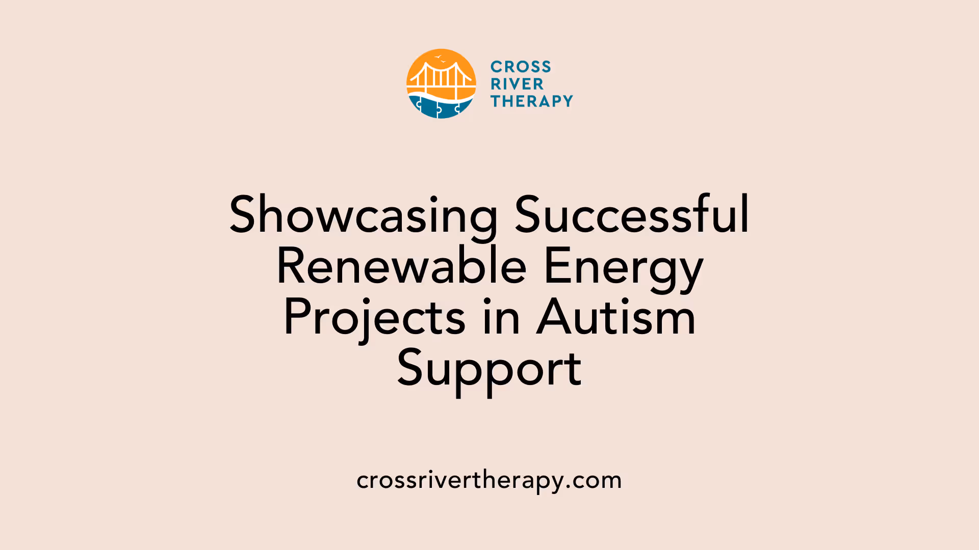 Showcasing Successful Renewable Energy Projects in Autism Support