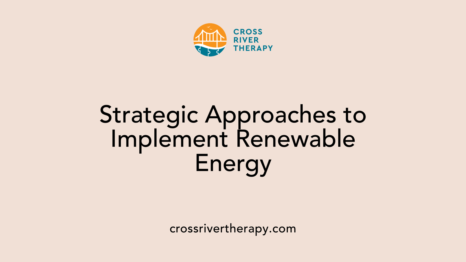 Strategic Approaches to Implement Renewable Energy