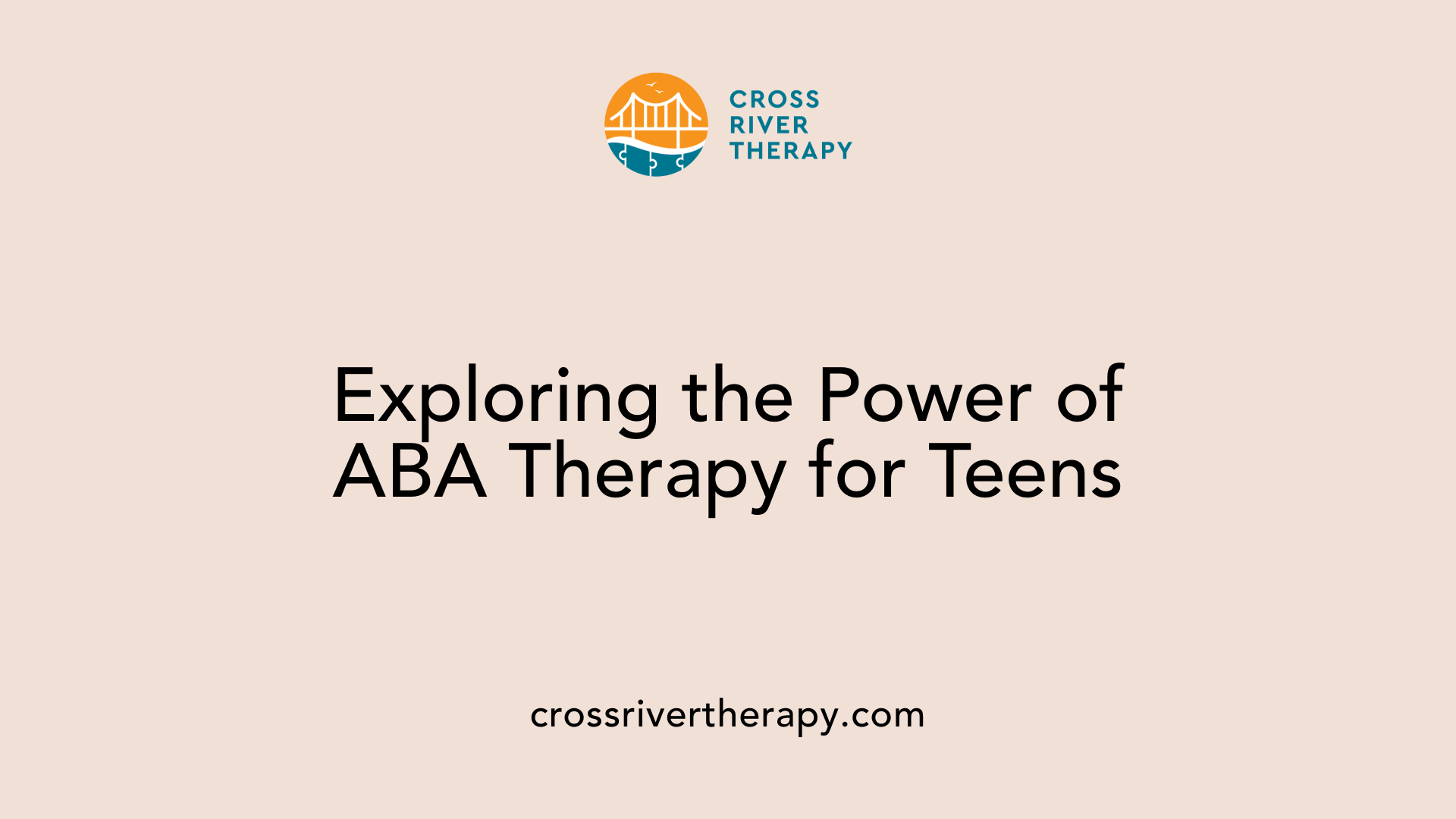 Exploring the Power of ABA Therapy for Teens