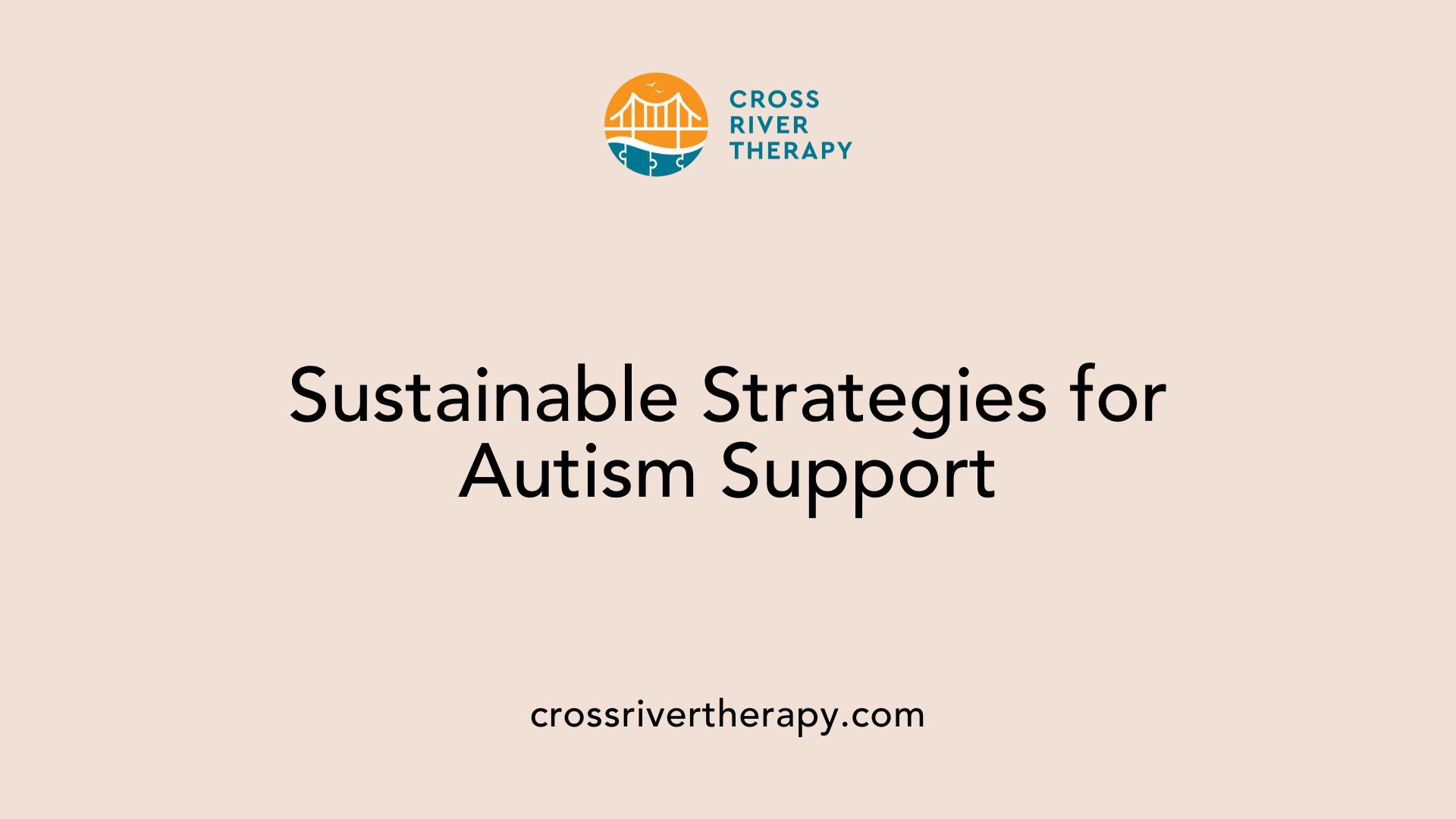 Sustainable Strategies for Autism Support
