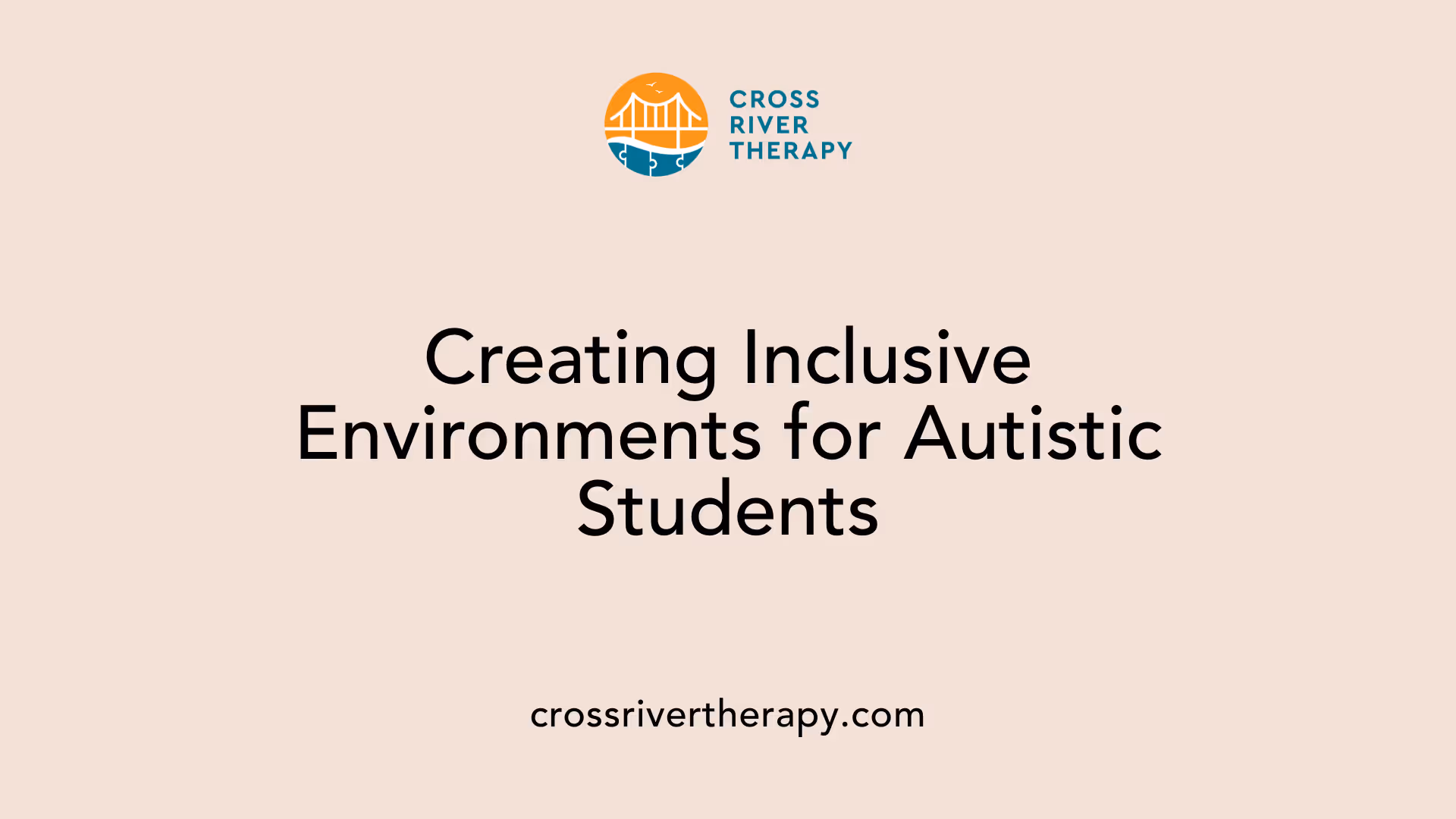Creating Inclusive Environments for Autistic Students