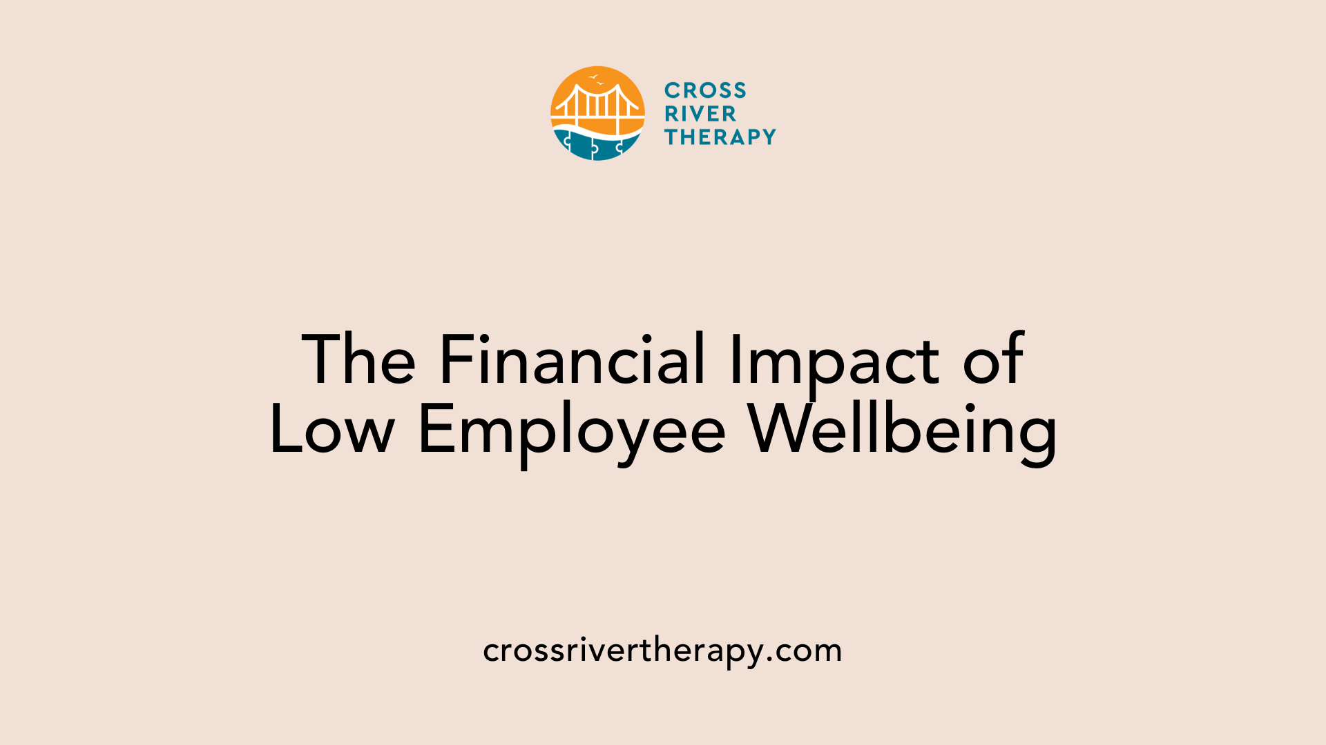 The Financial Impact of Low Employee Wellbeing