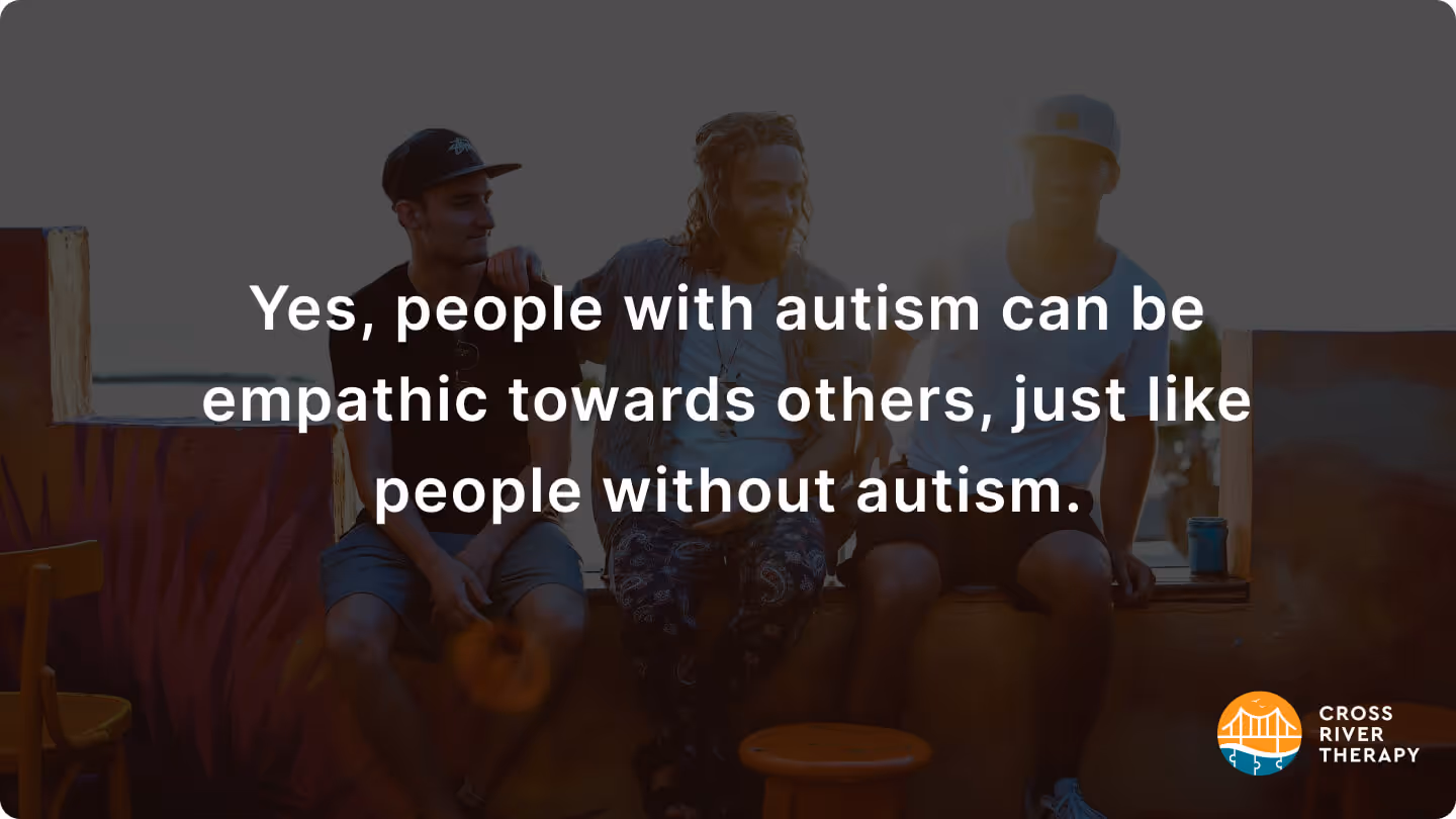Can You Have Autism And Be Empathic?