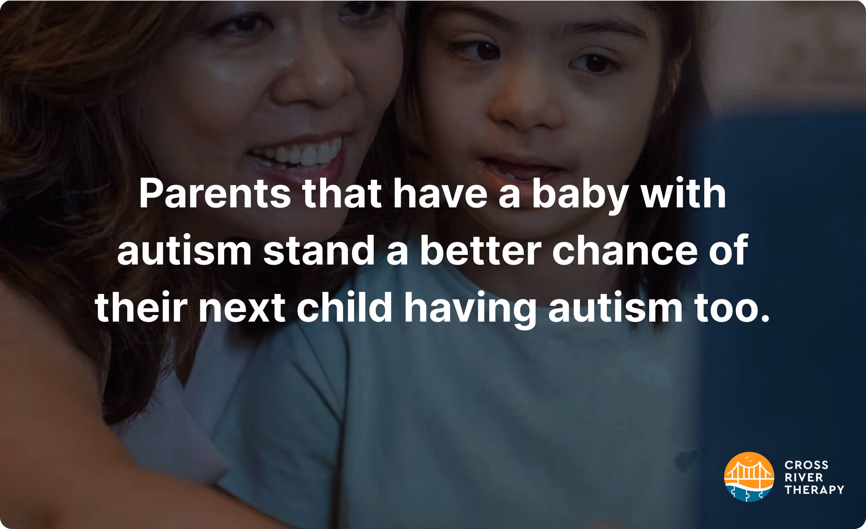 Parents that have a baby with autism stand a better chance of their next child having autism too.