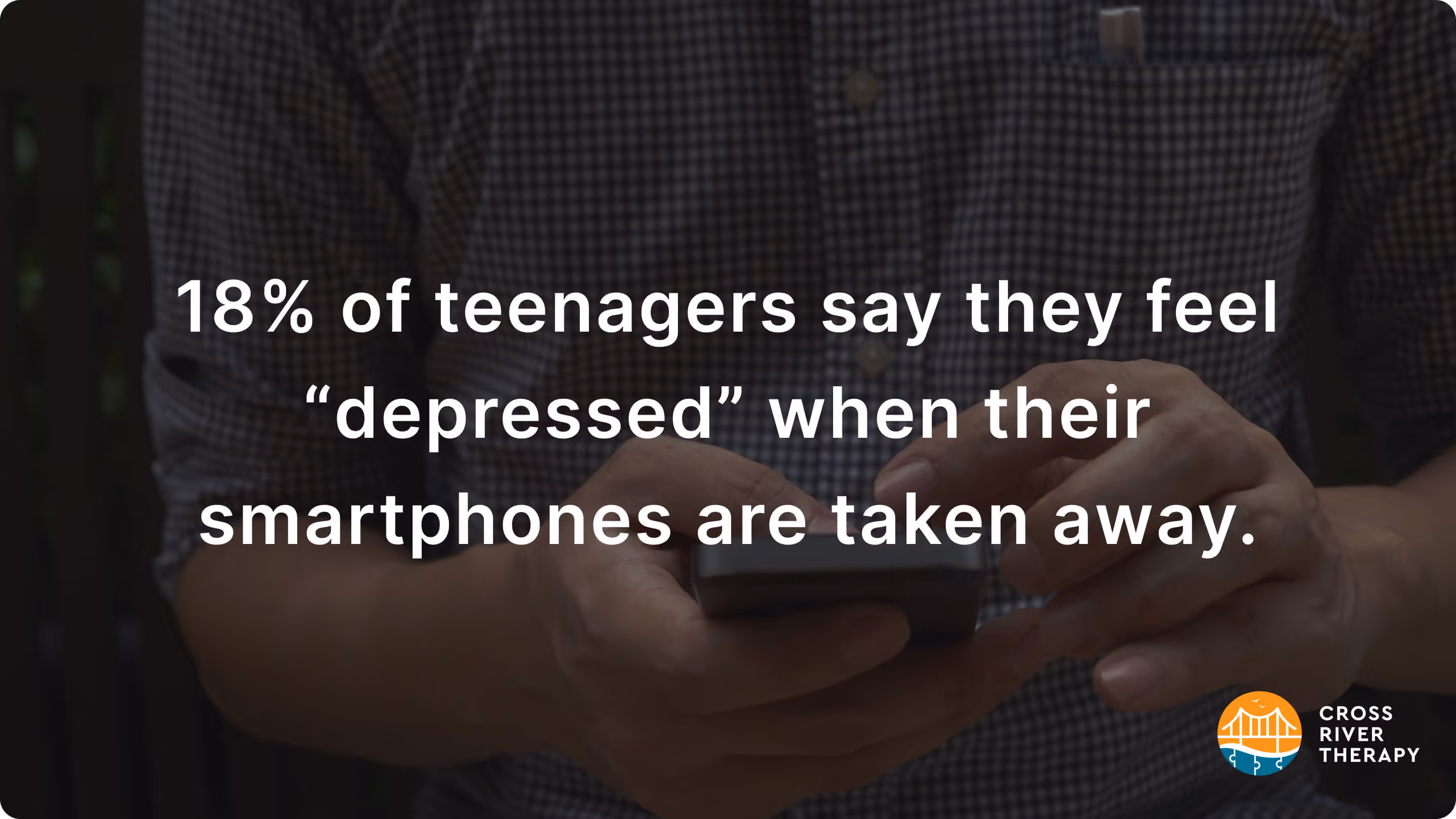 percent of teens feeling depressed when their phones are taken away