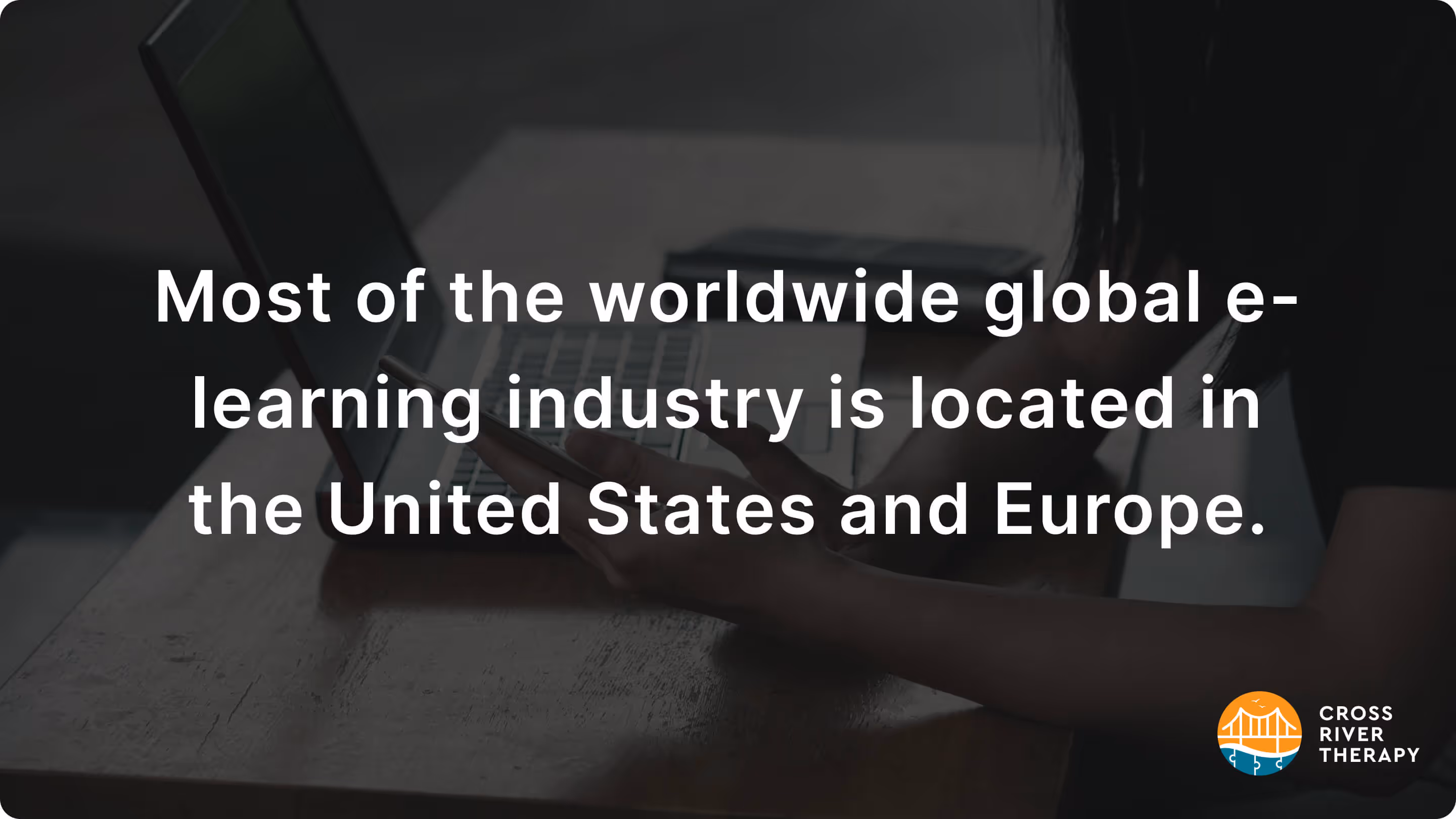 where is the e-learning industry located