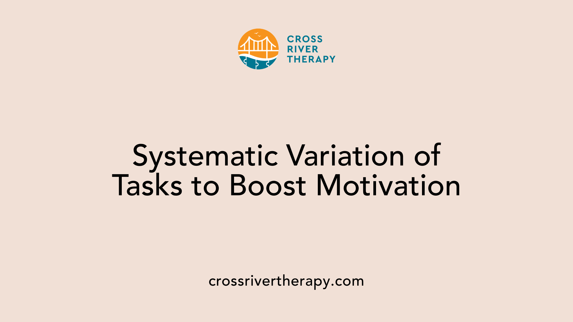 Systematic Variation of Tasks to Boost Motivation