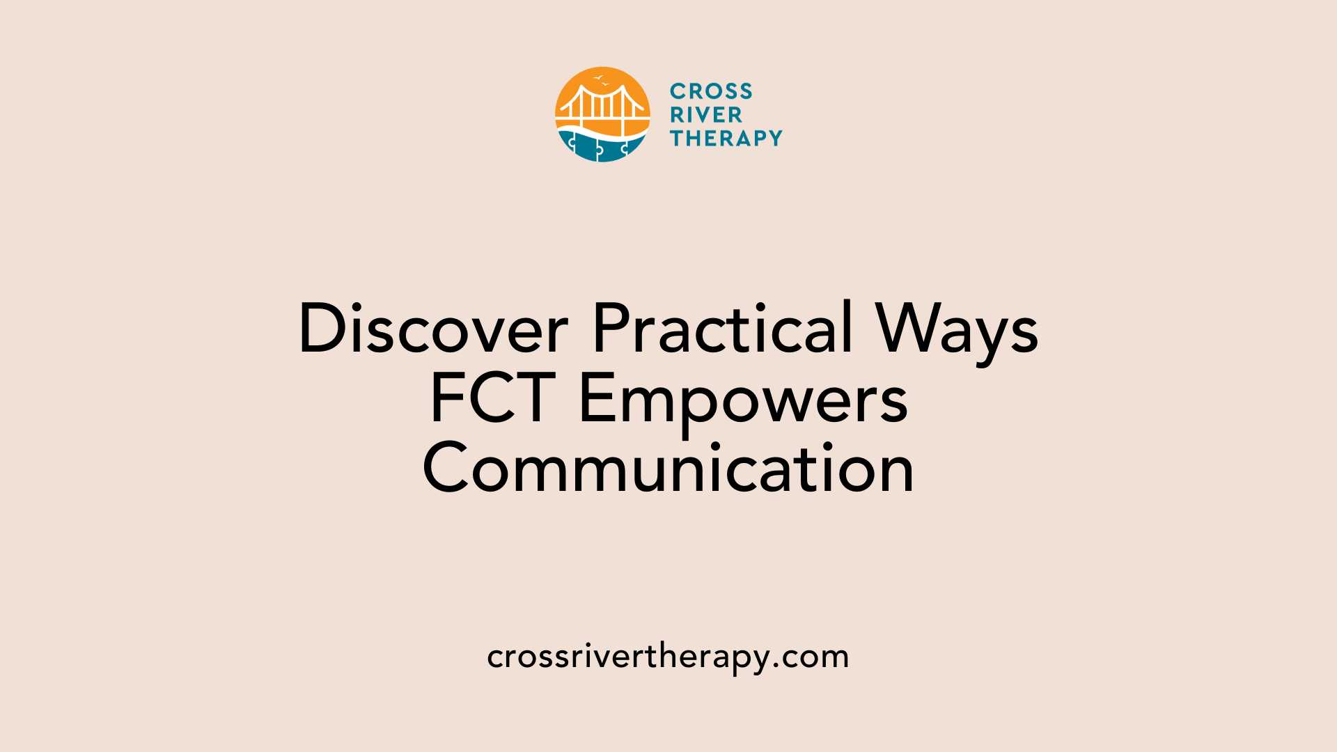 Discover Practical Ways FCT Empowers Communication