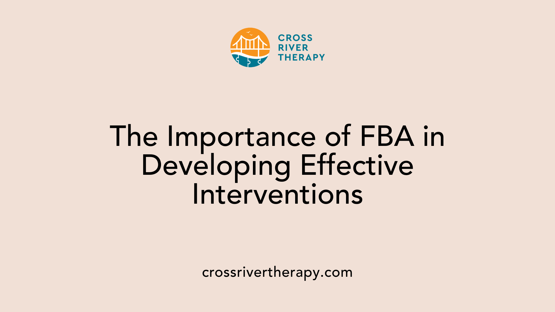 The Importance of FBA in Developing Effective Interventions