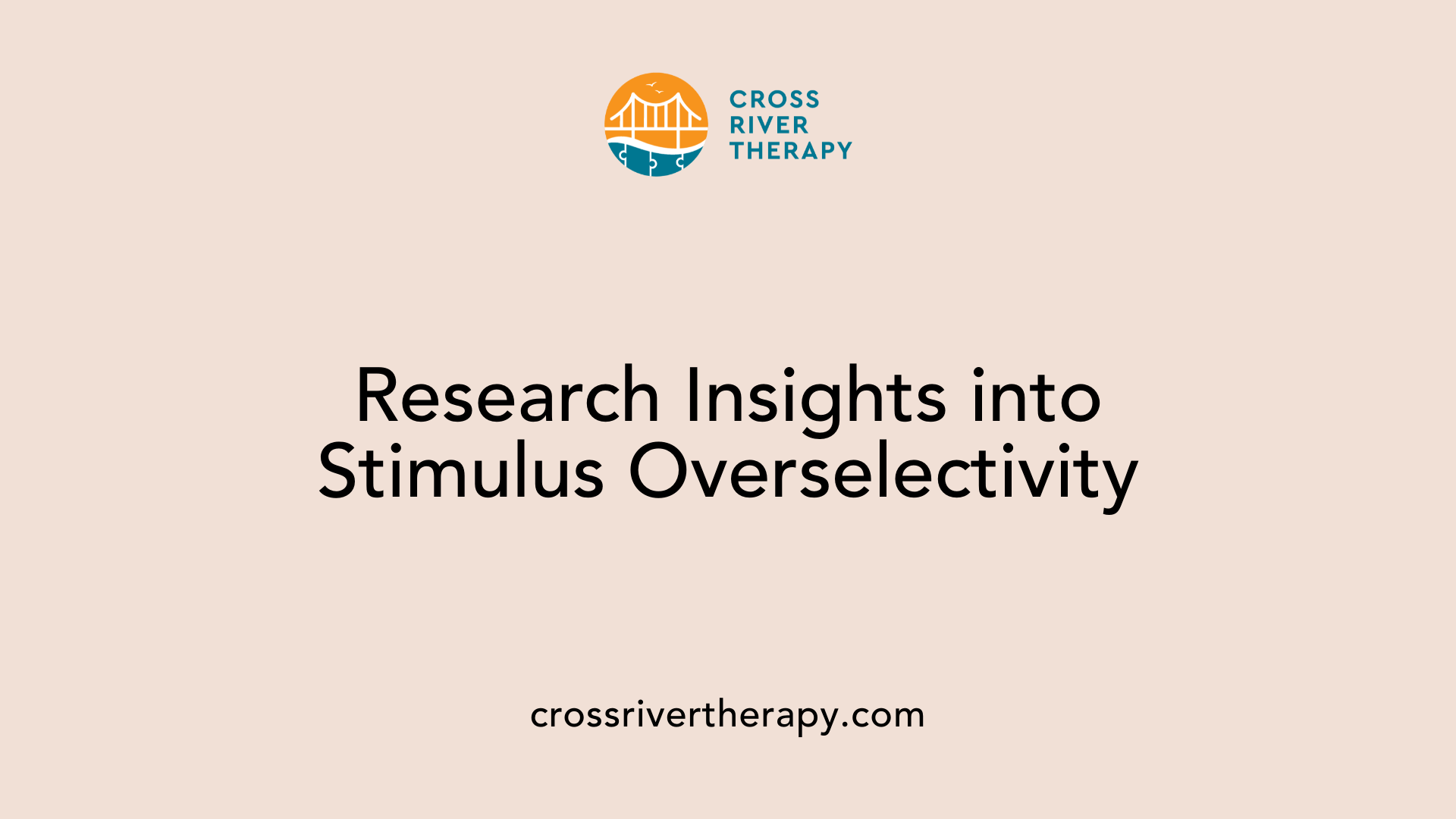 Research Insights into Stimulus Overselectivity