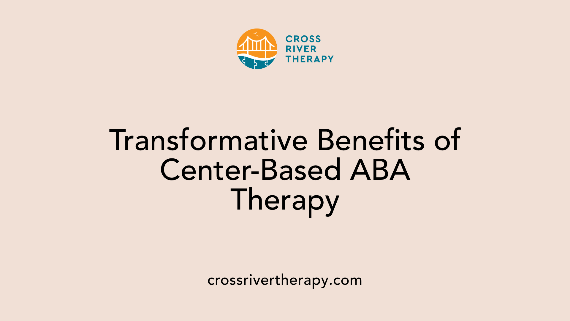 Transformative Benefits of Center-Based ABA Therapy