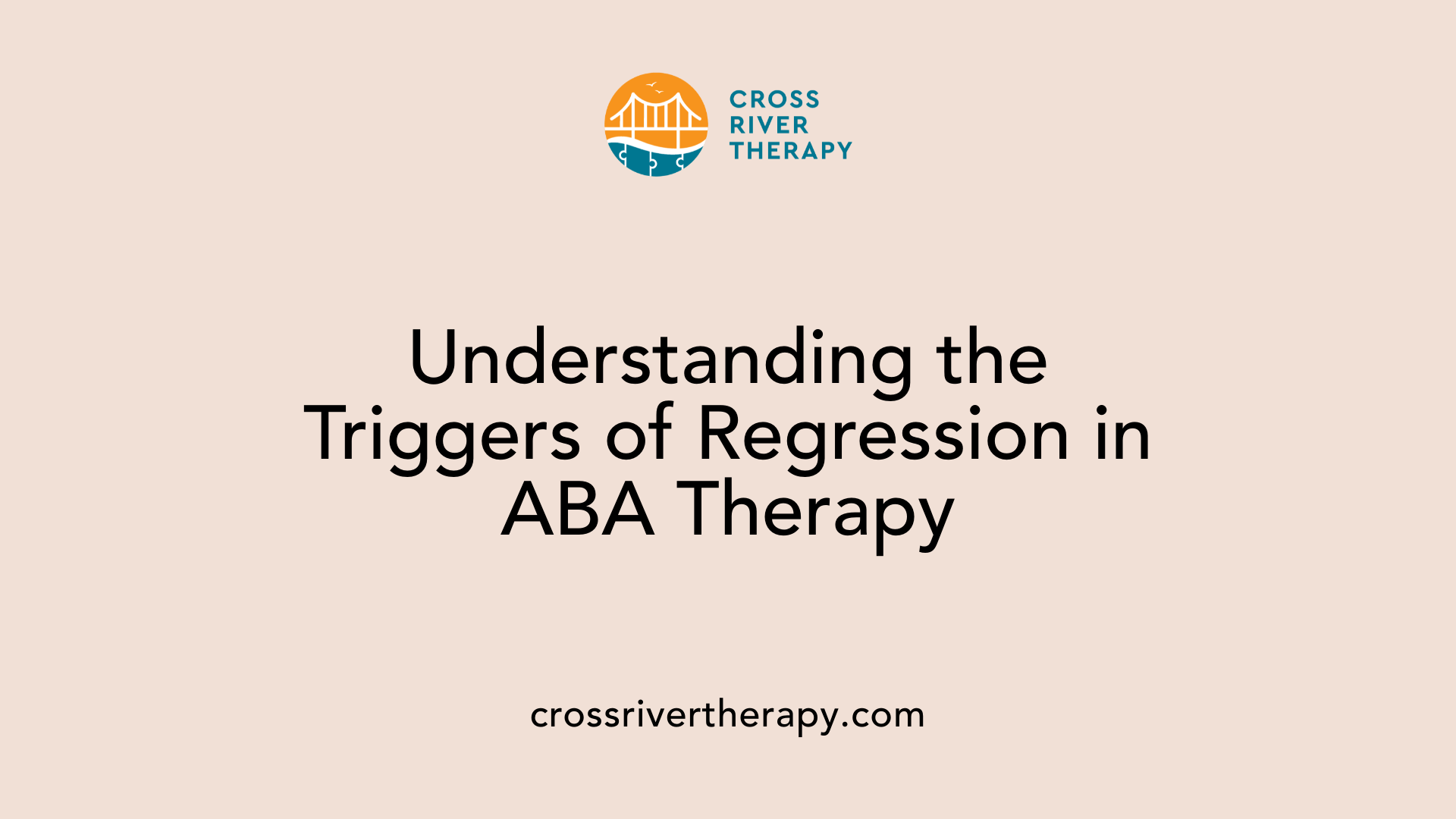 Understanding the Triggers of Regression in ABA Therapy
