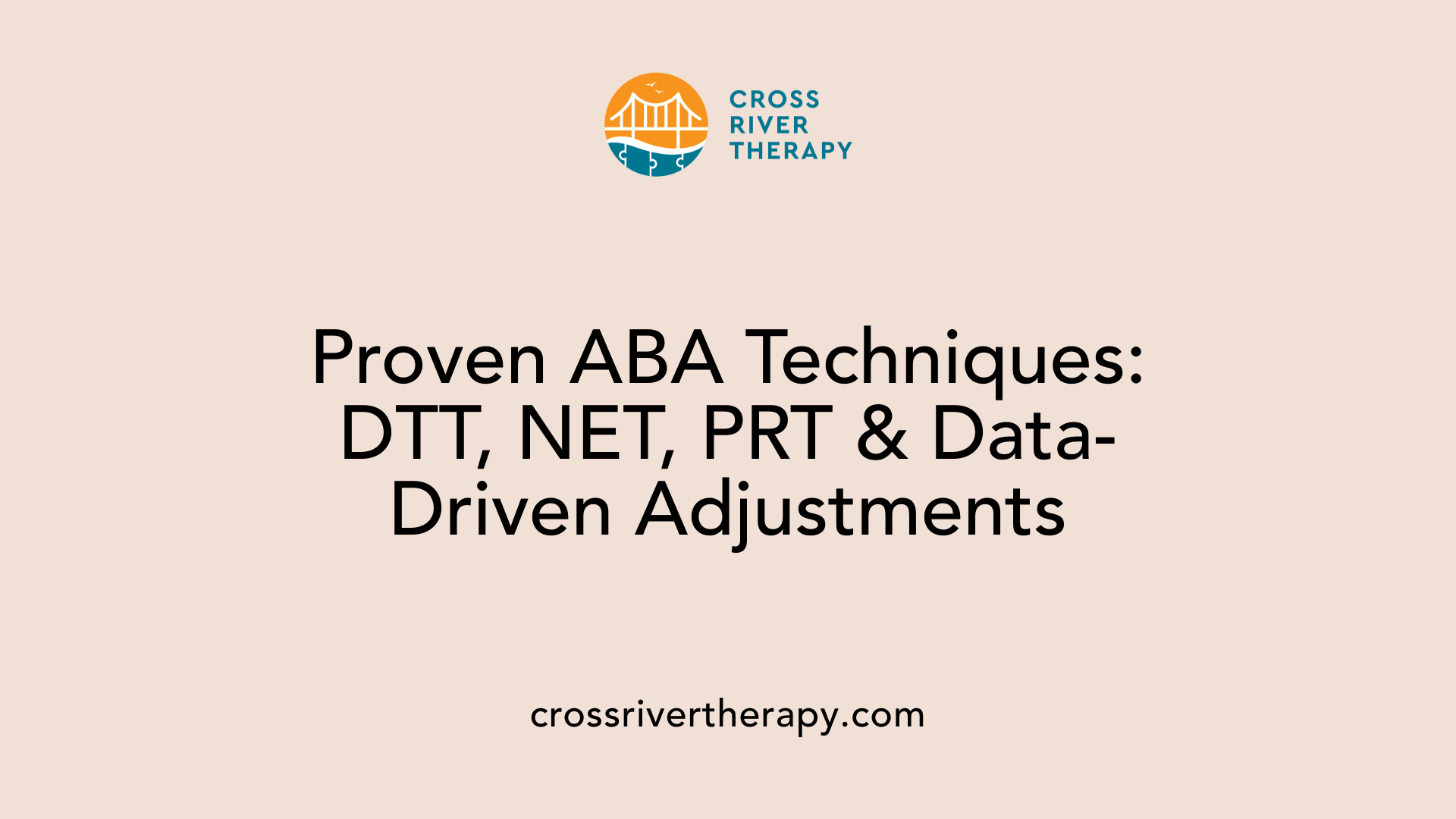 Proven ABA Techniques: DTT, NET, PRT &amp; Data-Driven Adjustments