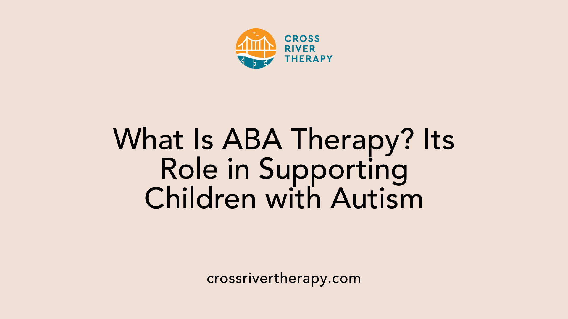 What Is ABA Therapy? Its Role in Supporting Children with Autism