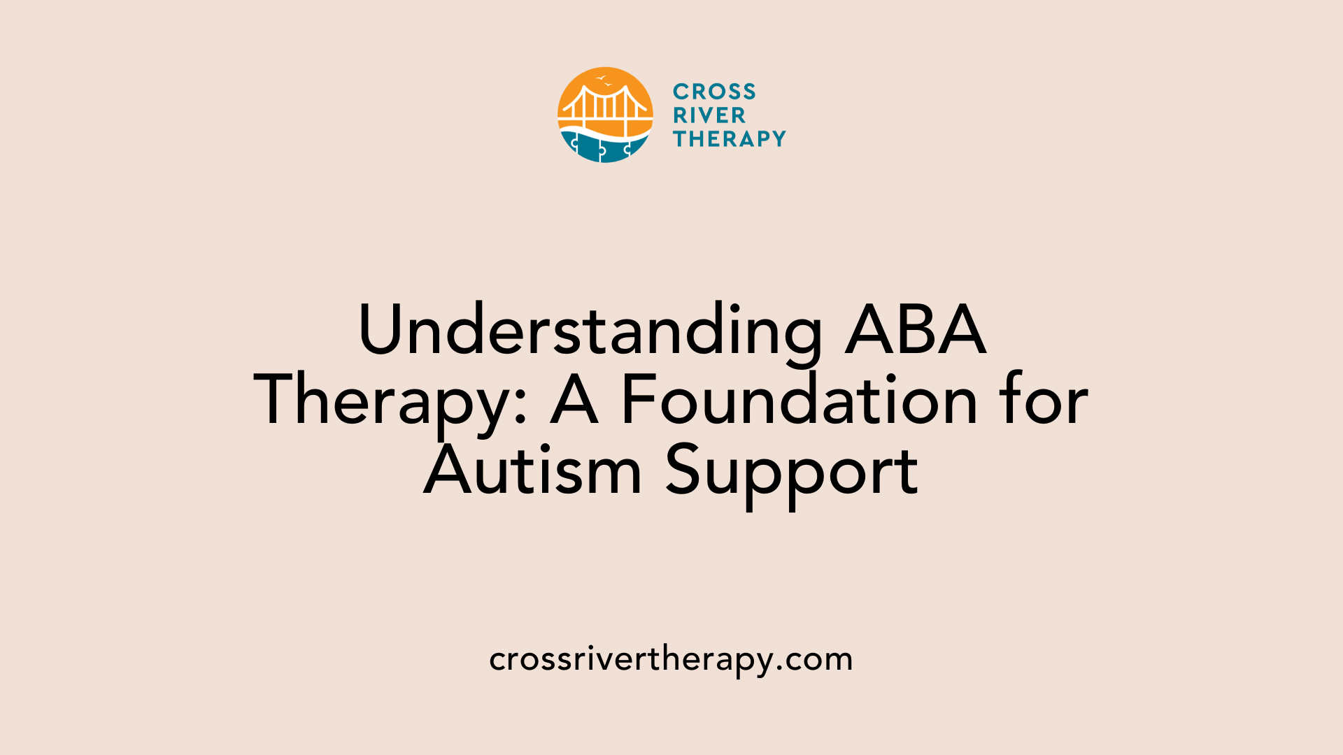 Understanding ABA Therapy: A Foundation for Autism Support