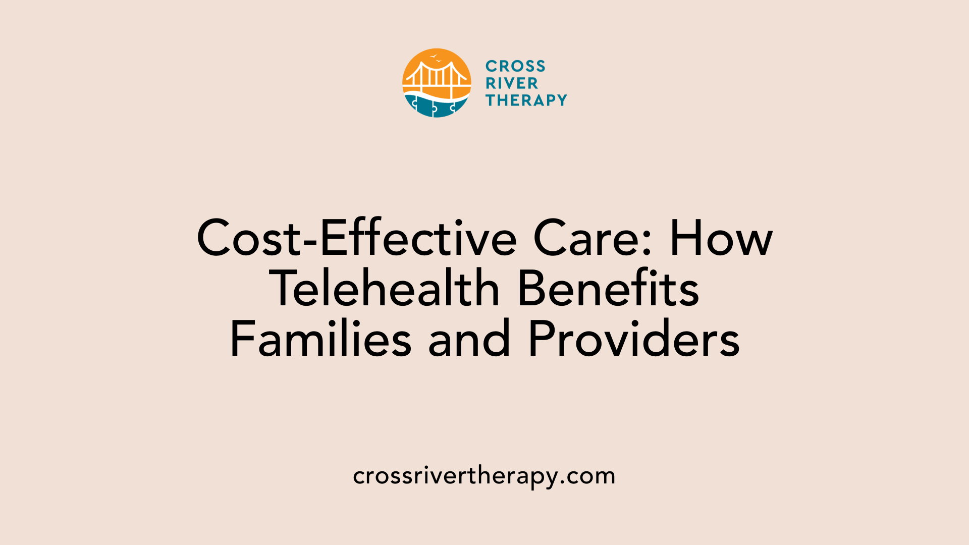 Cost-Effective Care: How Telehealth Benefits Families and Providers
