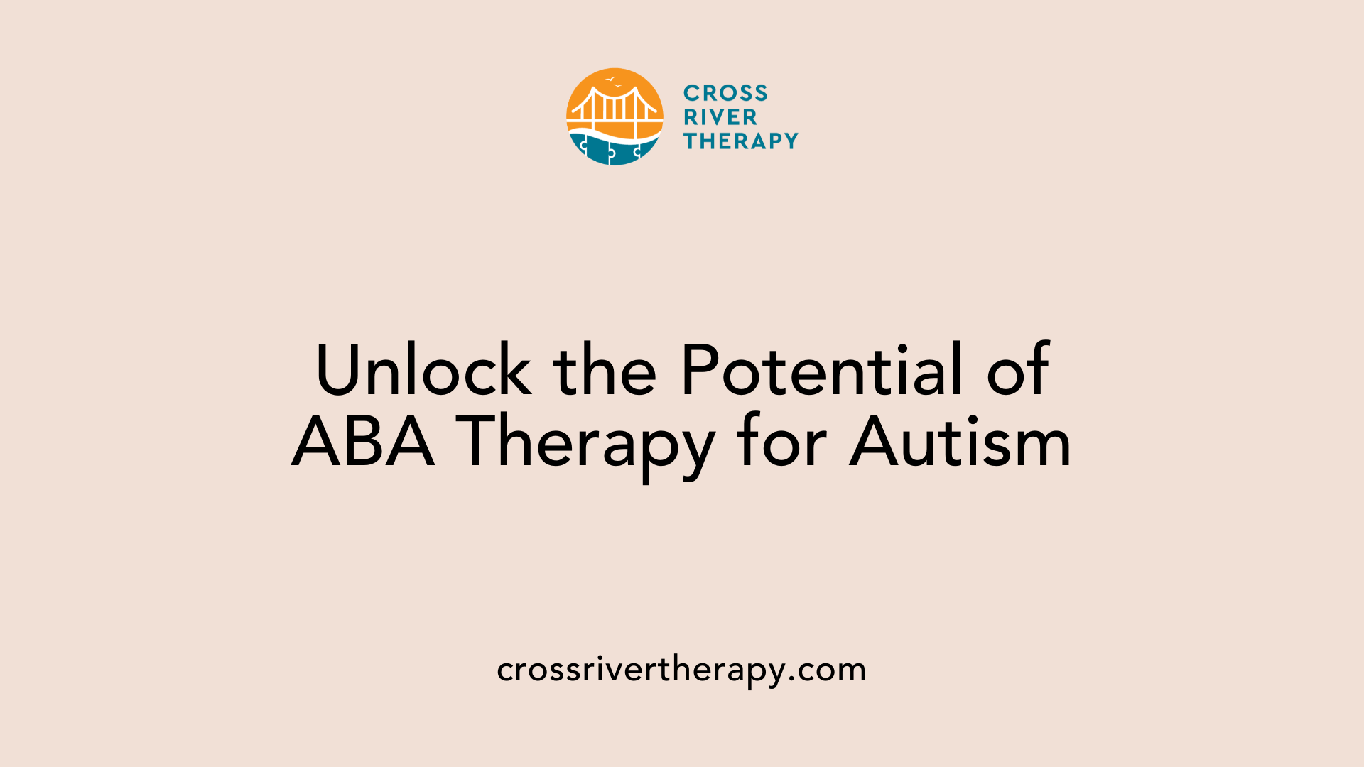Unlock the Potential of ABA Therapy for Autism