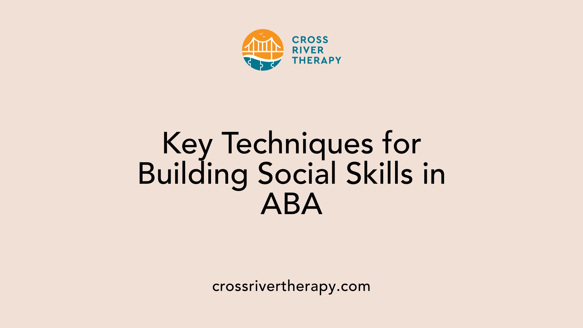 Key Techniques for Building Social Skills in ABA