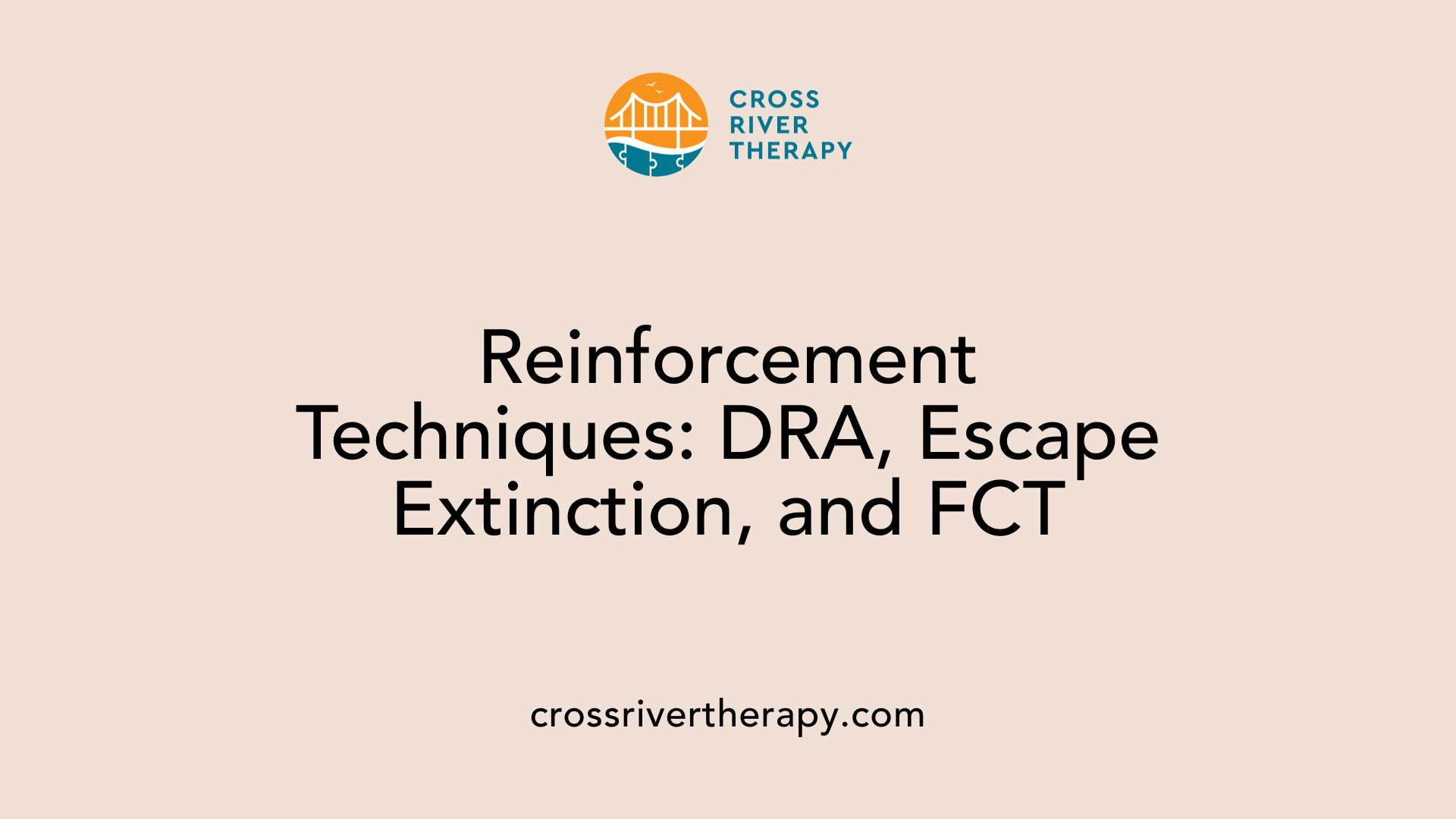 Reinforcement Techniques: DRA, Escape Extinction, and FCT
