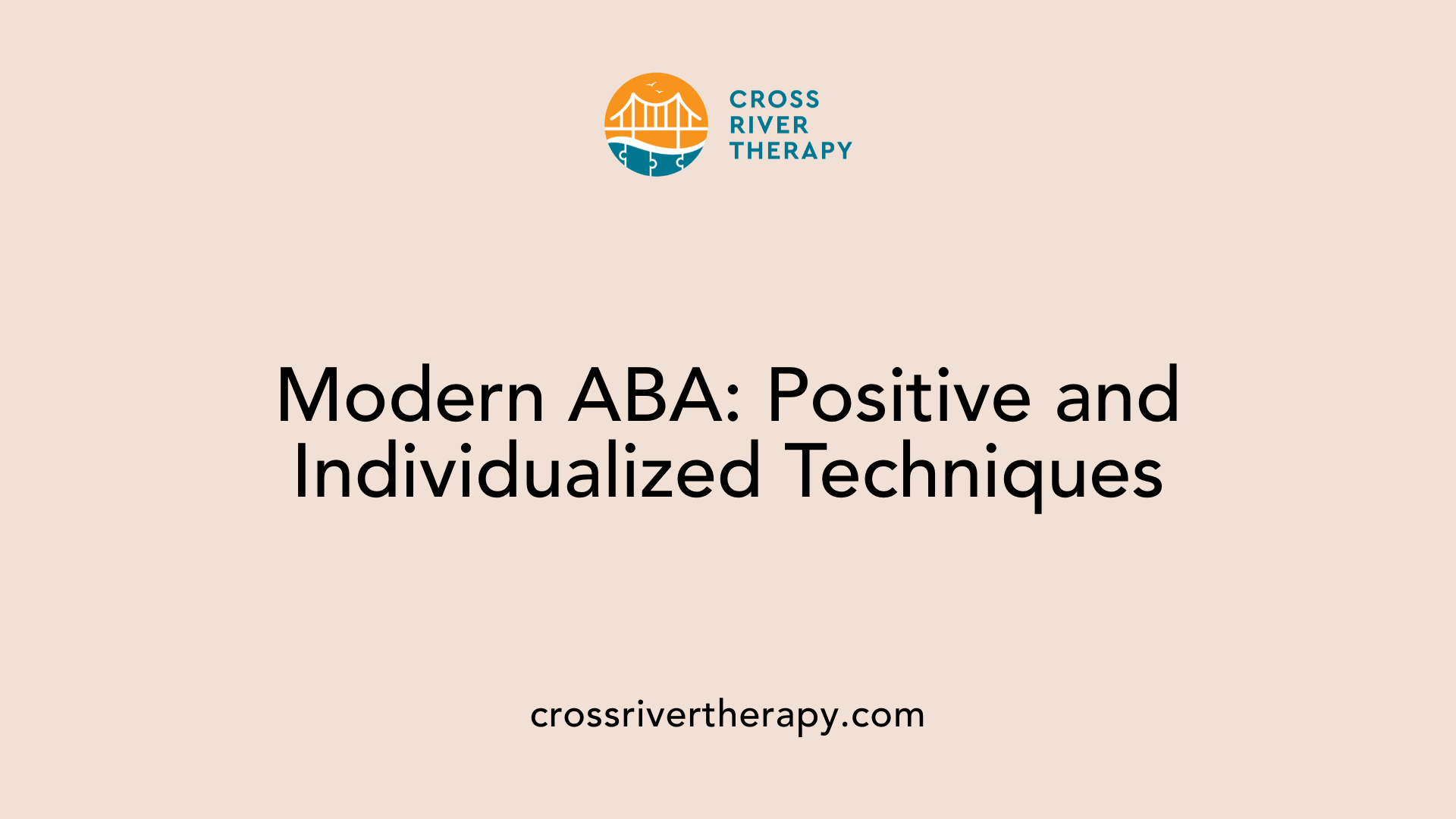 Modern ABA: Positive and Individualized Techniques