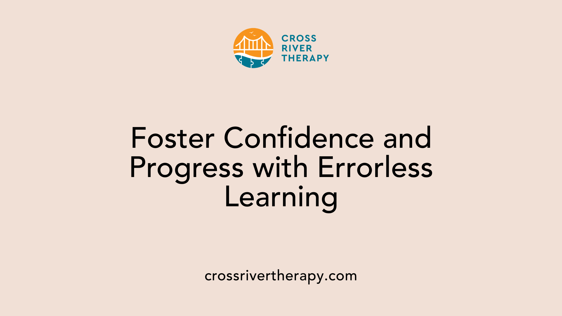 Foster Confidence and Progress with Errorless Learning