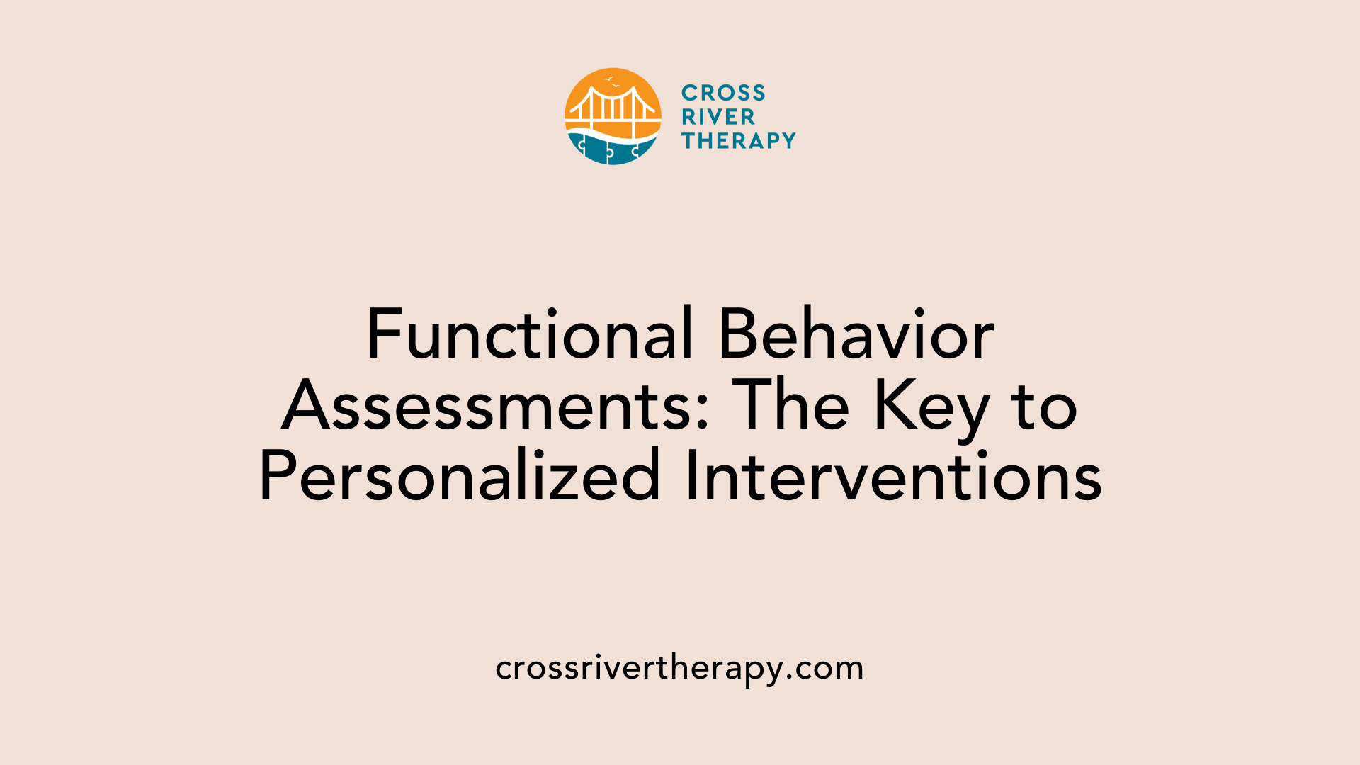 Functional Behavior Assessments: The Key to Personalized Interventions