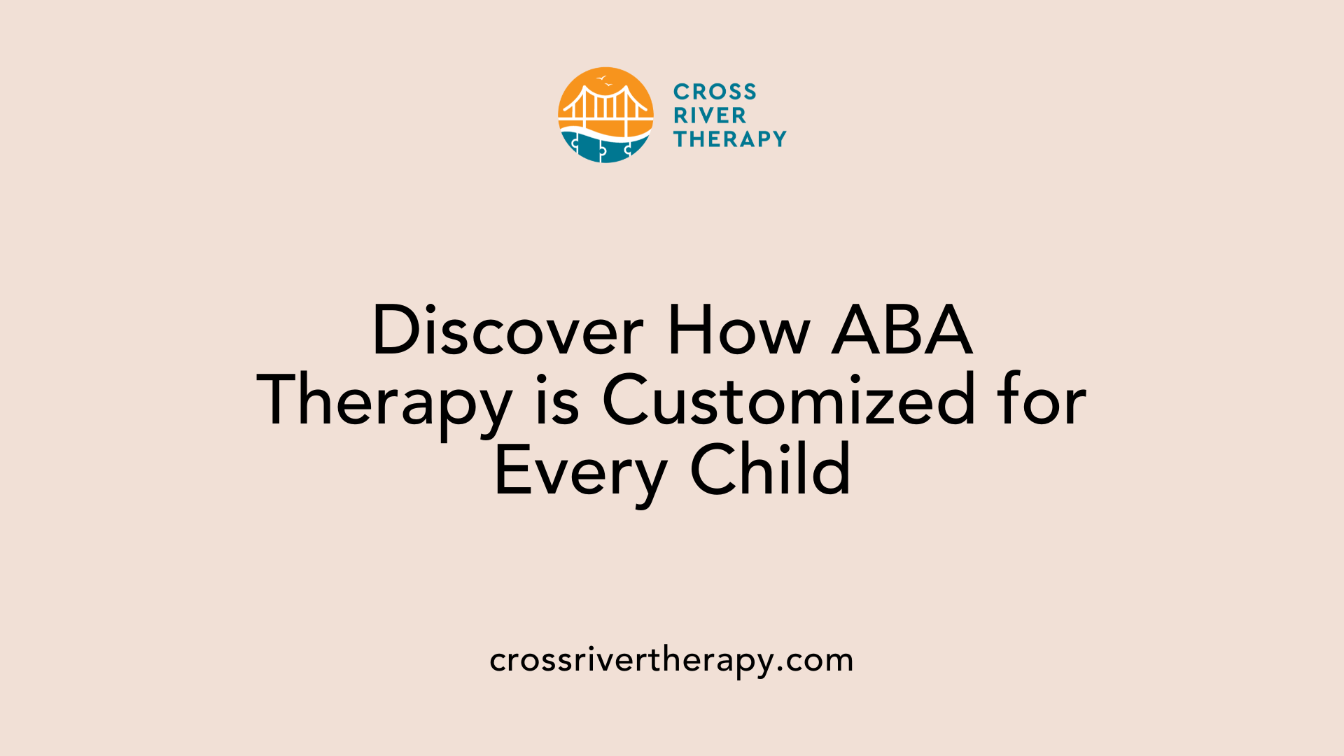 Discover How ABA Therapy is Customized for Every Child